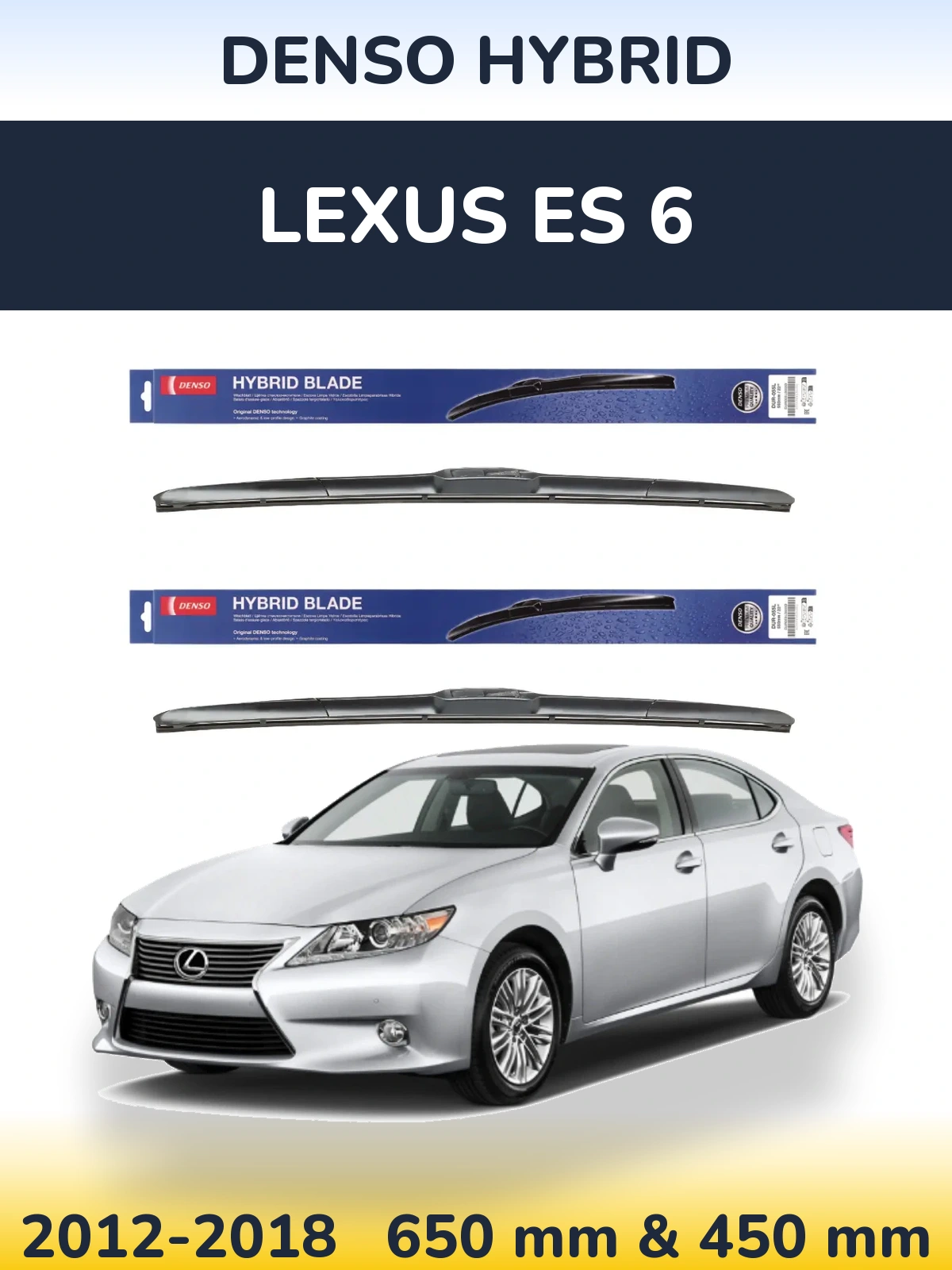 Комплект передних дворников Denso Hybrid 650 & 450 мм для Lexus ES 6 2012-2018
