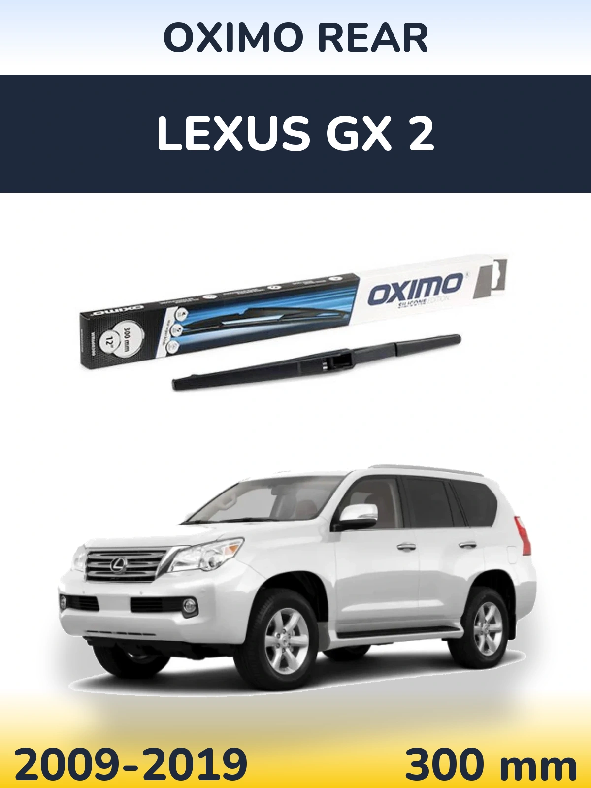 Tylna wycieraczka Oximo Rear 300 mm do Lexus GX 2 2009-2019