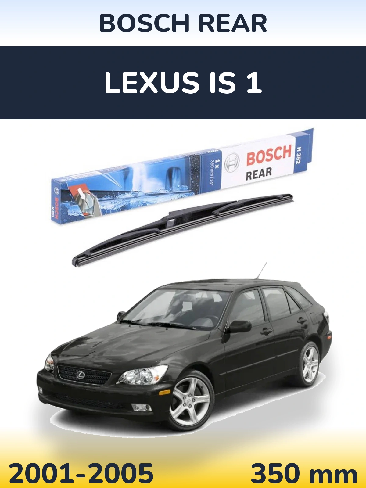 Задний дворник BOSCH Rear 350 мм для Lexus IS 1 2001-2005