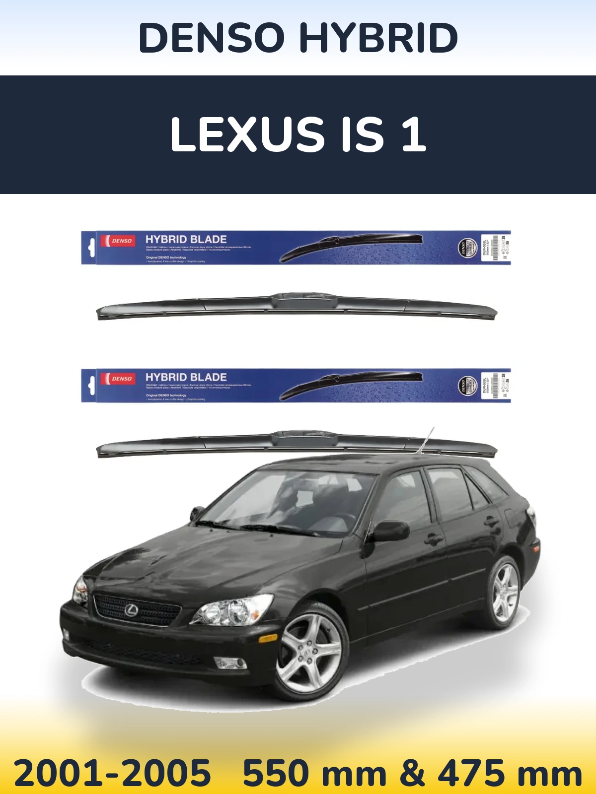 Комплект передних дворников Denso Hybrid 550 & 475 мм для Lexus IS 1 2001-2005