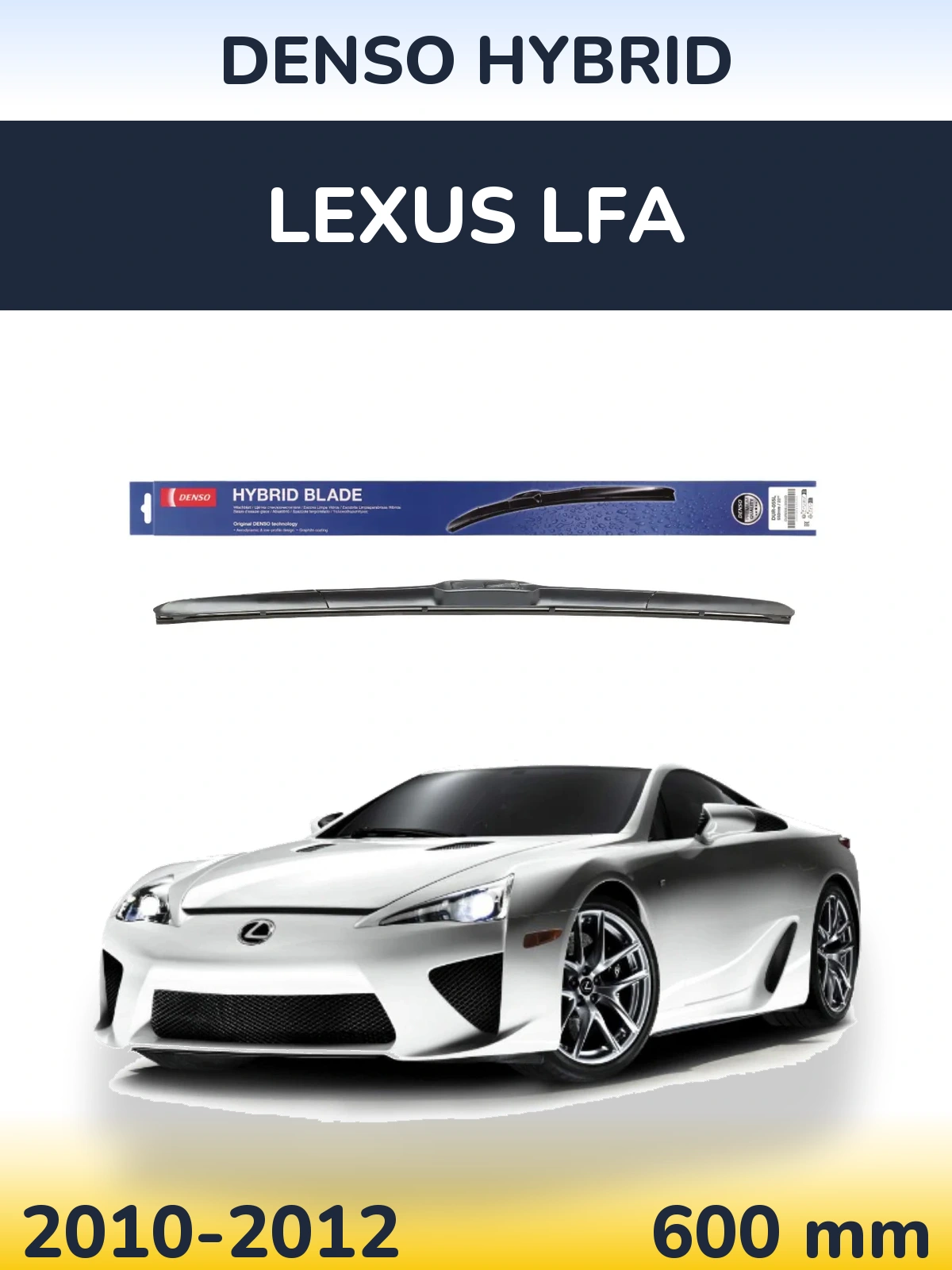 Przednia wycieraczka Denso Hybrid 600 mm do Lexus LFA 2010-2012