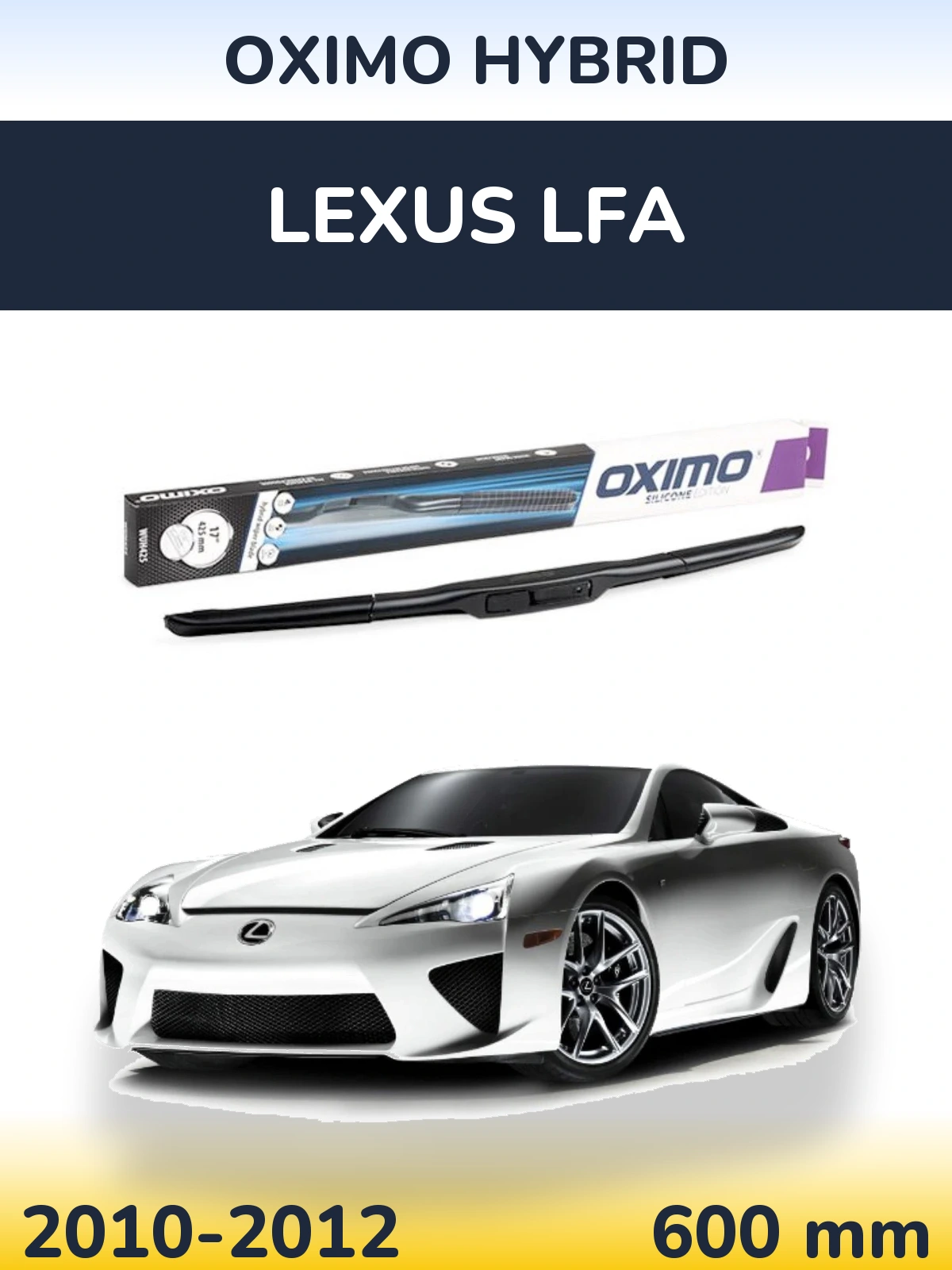 Przednia wycieraczka Oximo Hybrid 600 mm do Lexus LFA 2010-2012