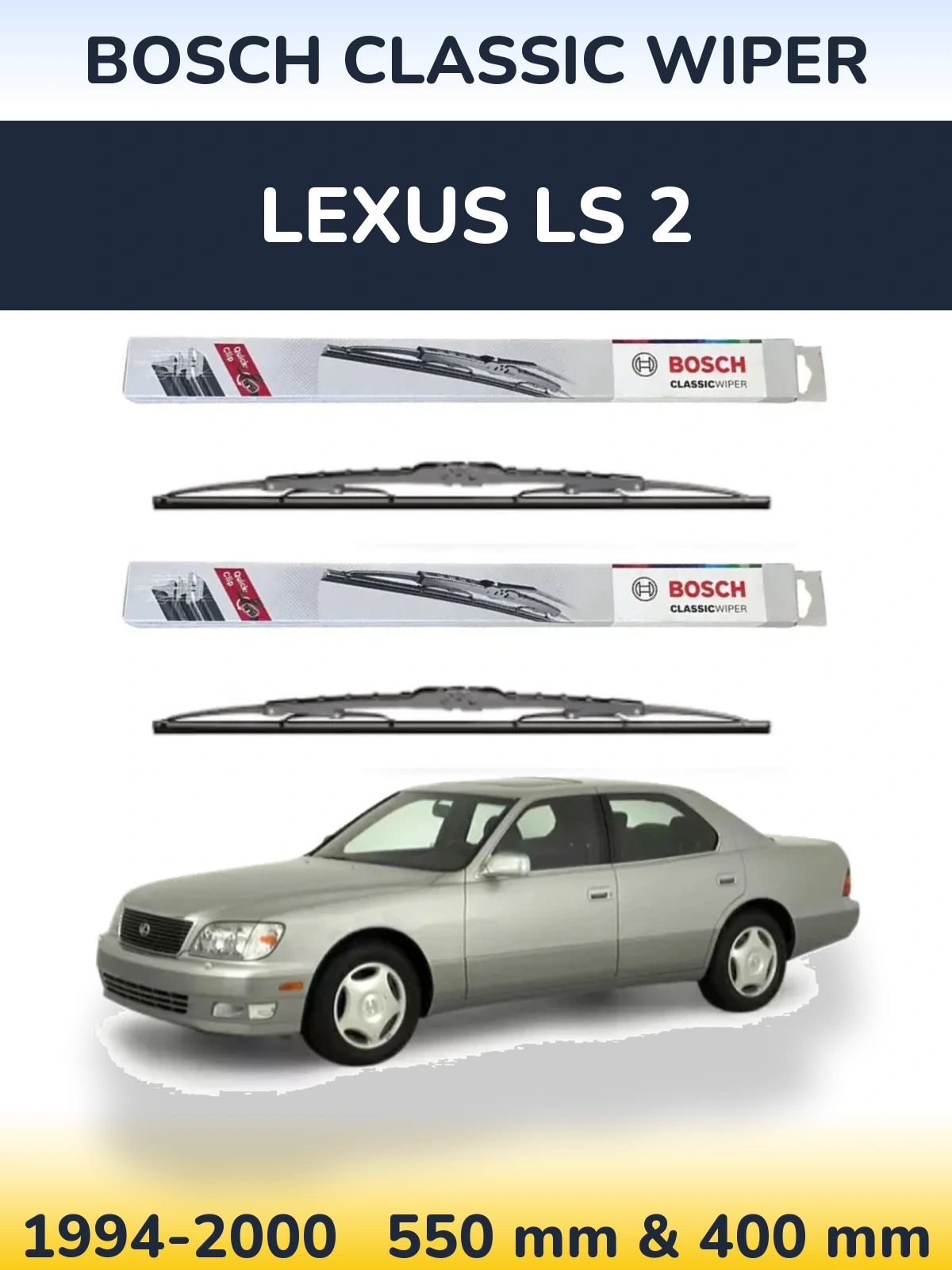 Front wiper blade set BOSCH Classic Wiper 550 & 400 mm for Lexus LS 2 1994-2000