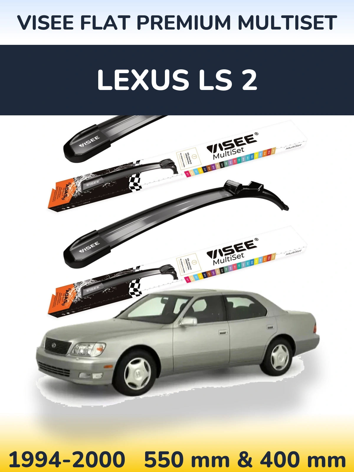 Komplet przednich wycieraczek VISEE FLAT PREMIUM MultiSet 550 & 400 mm do Lexus LS 2 1994-2000