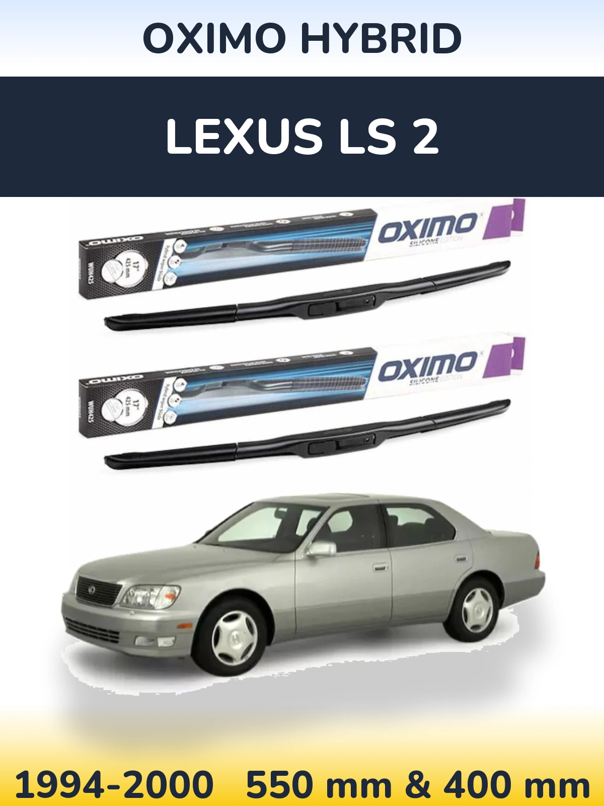 Komplet przednich wycieraczek Oximo Hybrid 550 & 400 mm do Lexus LS 2 1994-2000