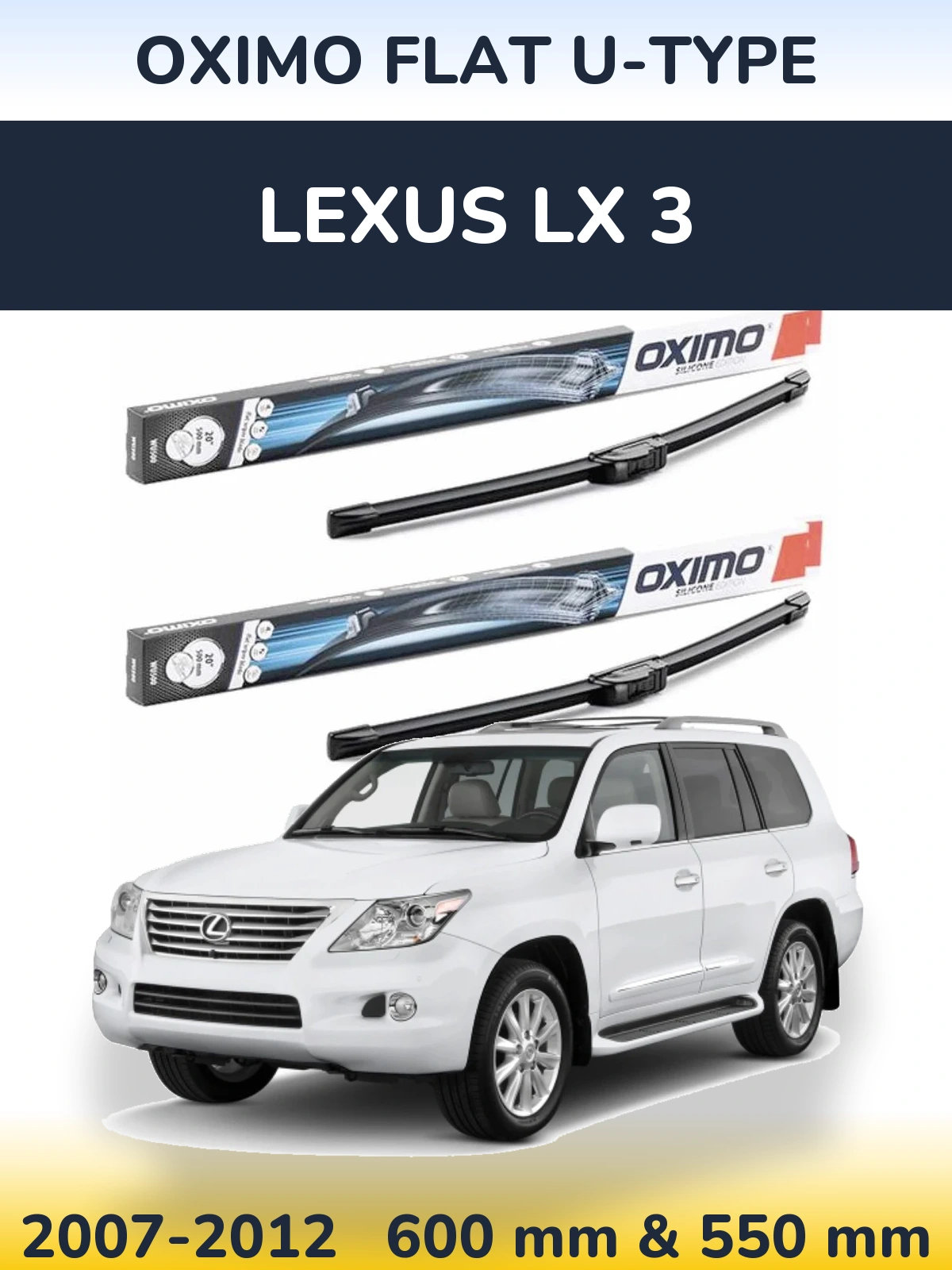 Комплект передних дворников Oximo Flat U-type 600 & 550 мм для Lexus LX 3 2007-2012