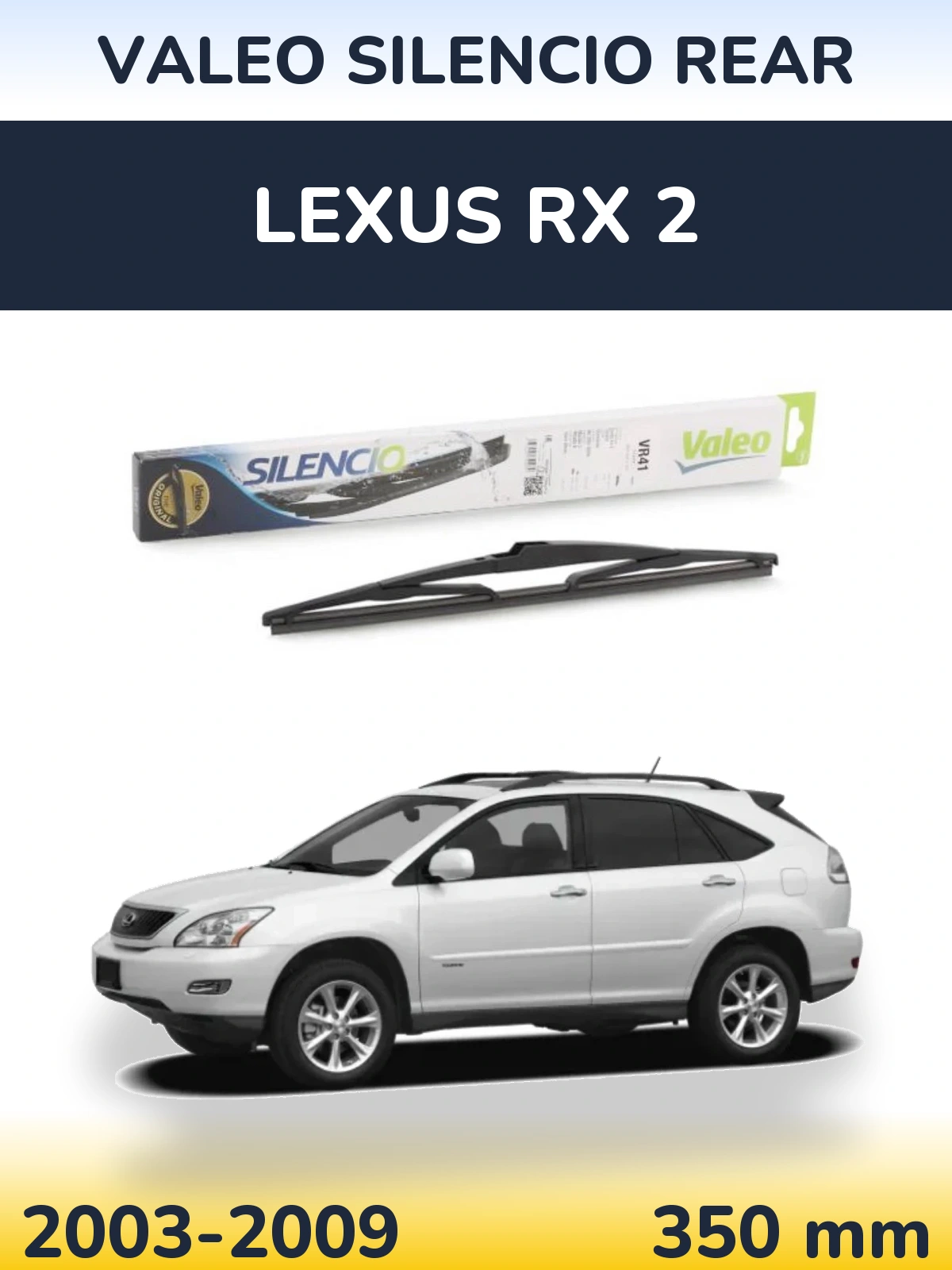 Tylna wycieraczka Valeo Silencio Rear 345 mm do Lexus RX 2 2003-2009