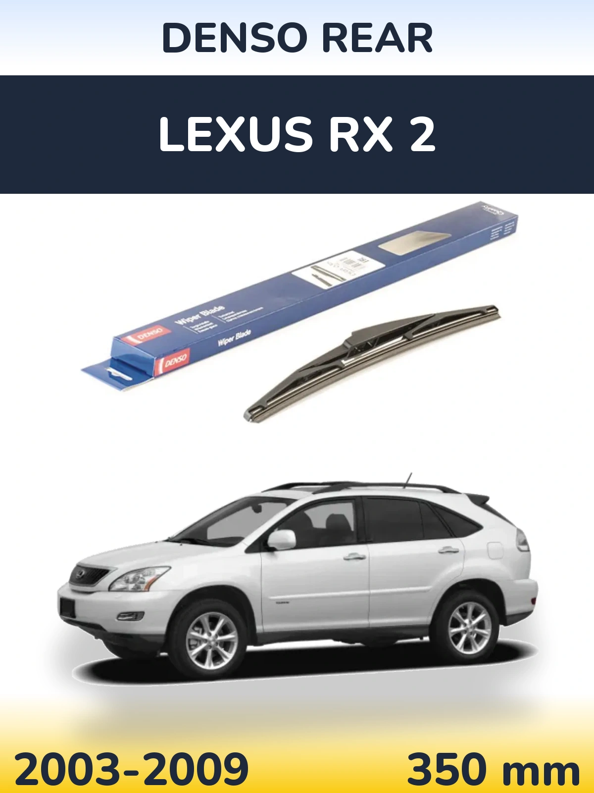 Tylna wycieraczka Denso Rear 350 mm do Lexus RX 2 2003-2009