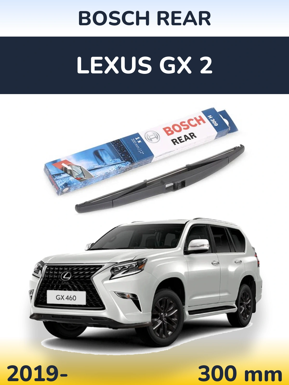 Tylna wycieraczka BOSCH Rear 300 mm do Lexus GX 2 2019-2026