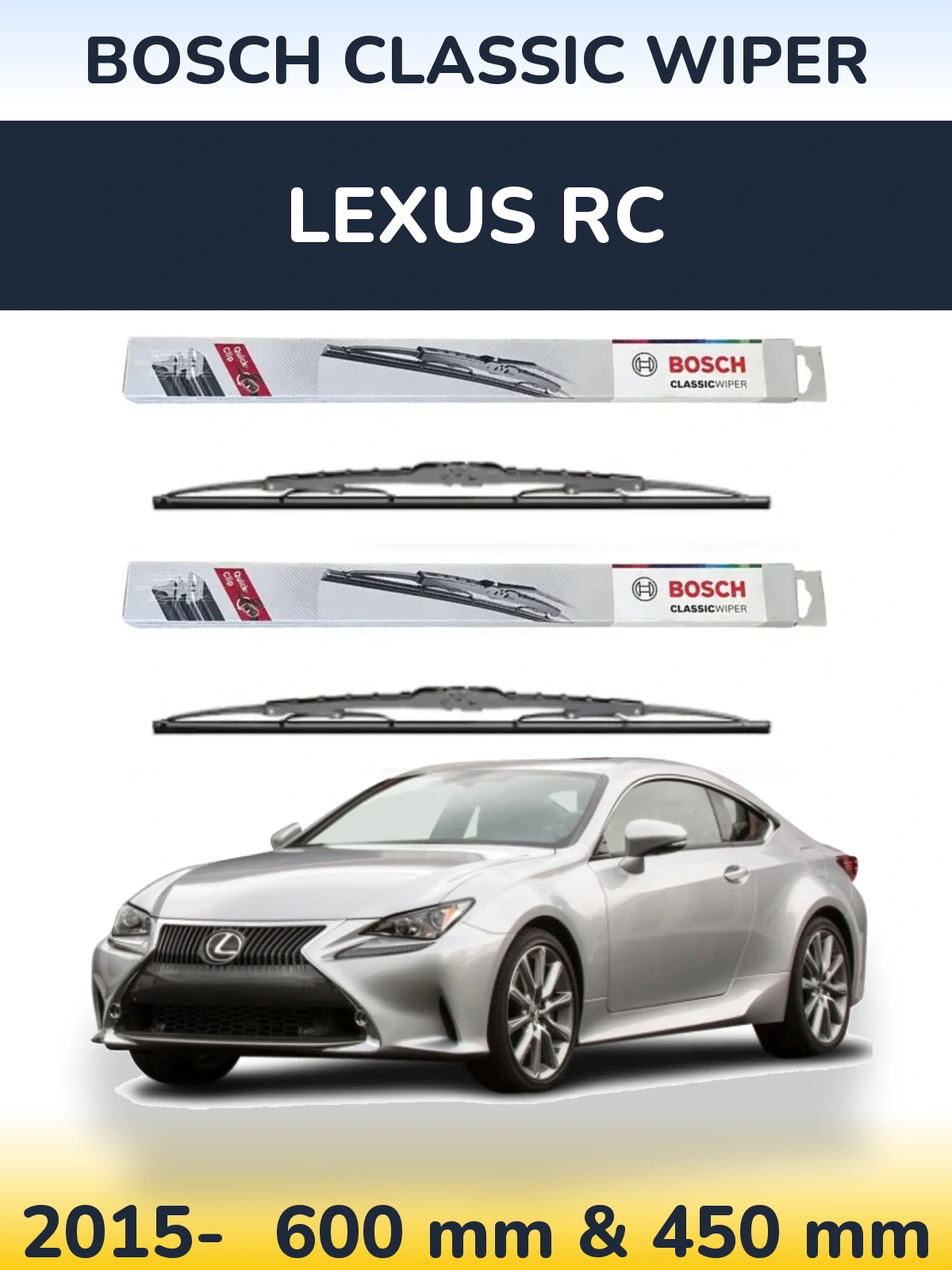 Front wiper blade set BOSCH Classic Wiper 600 & 450 mm for Lexus RC 2015-2026