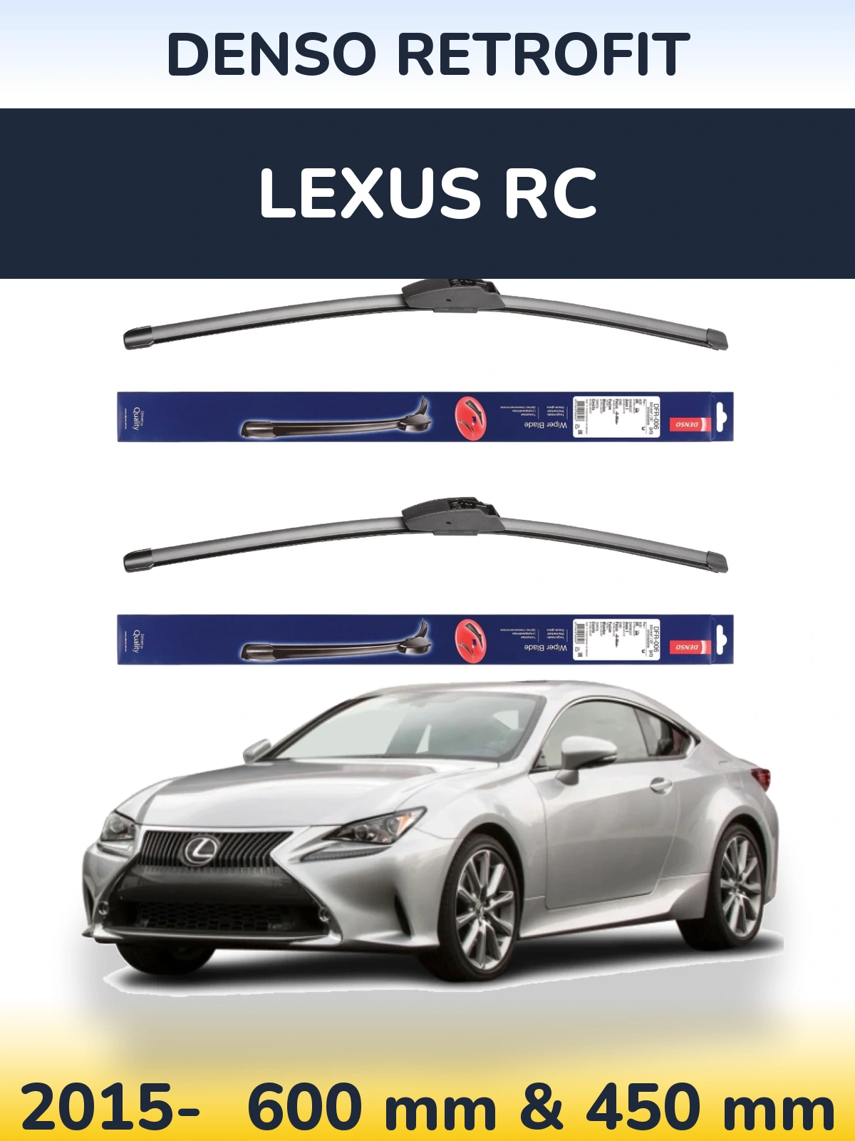 Комплект передних дворников Denso Retrofit 600 & 450 мм для Lexus RC 2015-2026