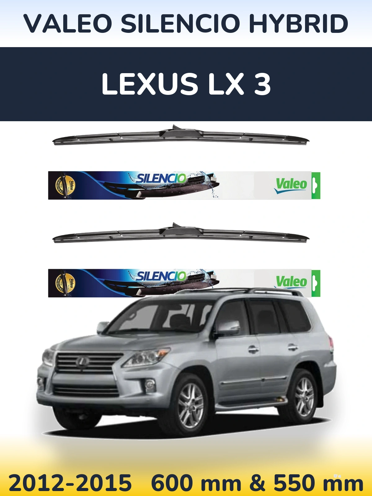 Komplet przednich wycieraczek Valeo Silencio Hybrid 600 & 550 mm do Lexus LX 3 2012-2015