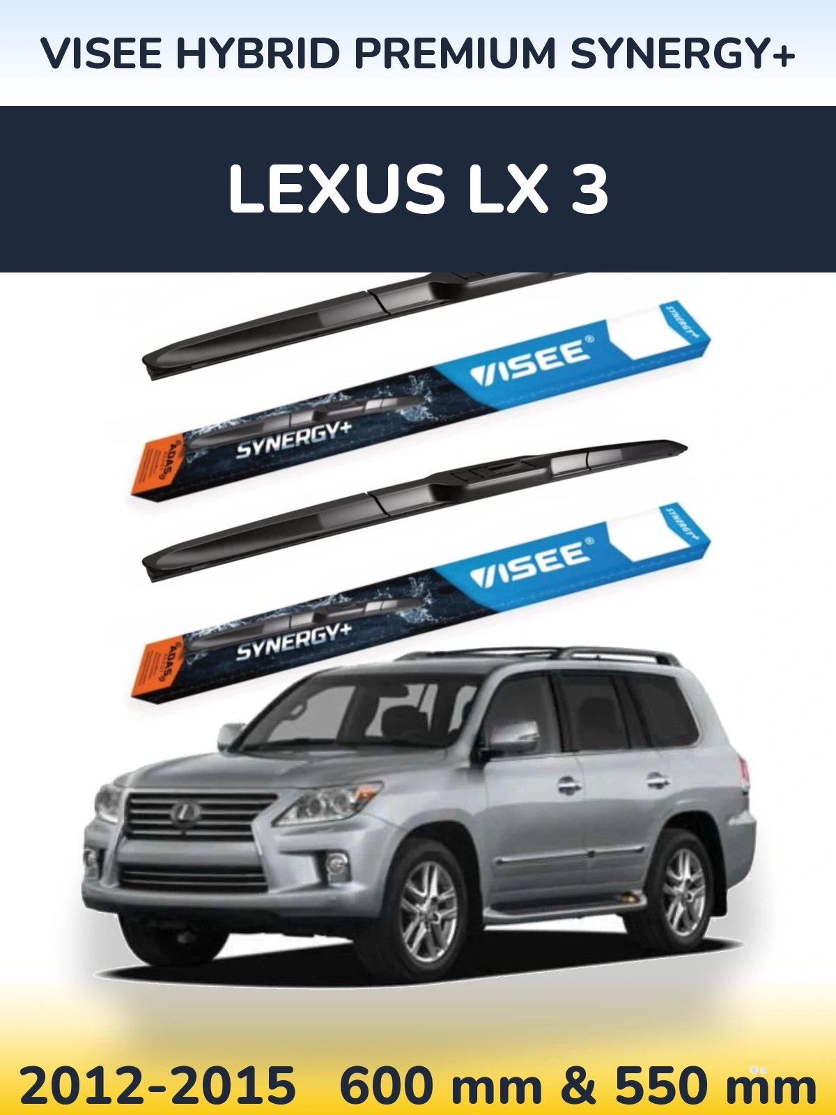 Комплект передних дворников VISEE HYBRID PREMIUM SYNERGY+ 600 & 550 мм для Lexus LX 3 2012-2015