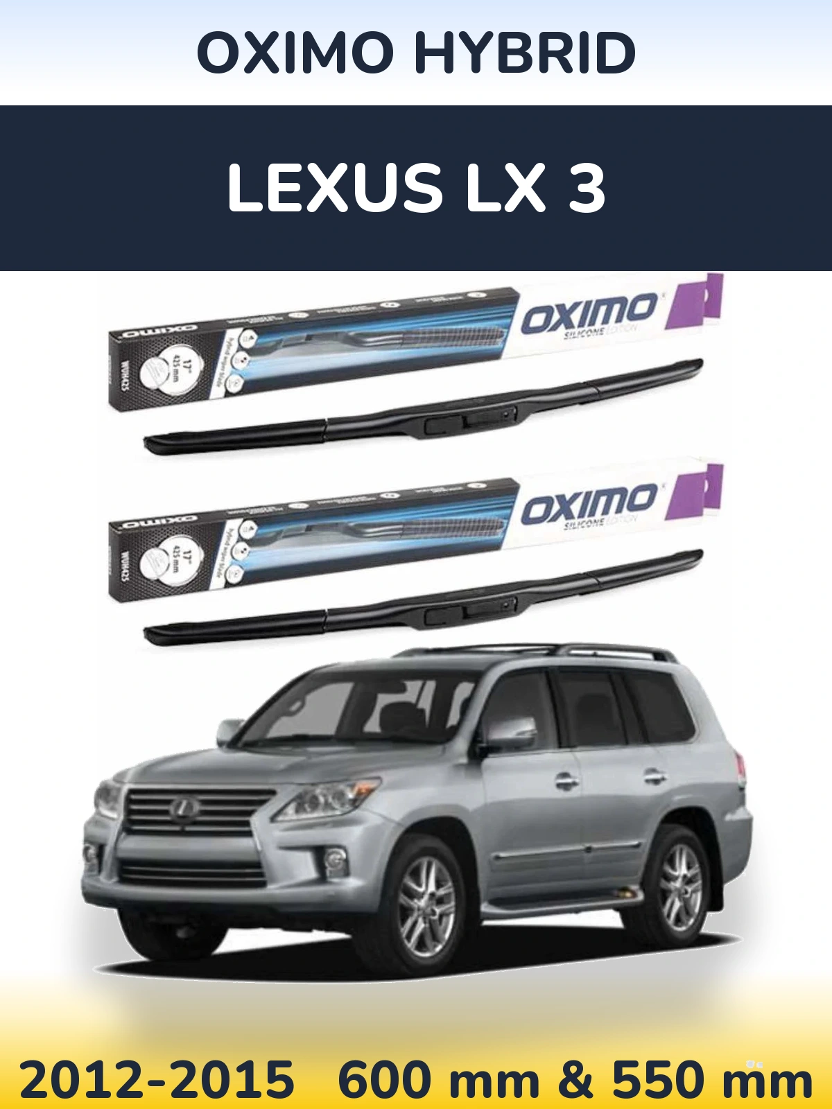 Komplet przednich wycieraczek Oximo Hybrid 600 & 550 mm do Lexus LX 3 2012-2015