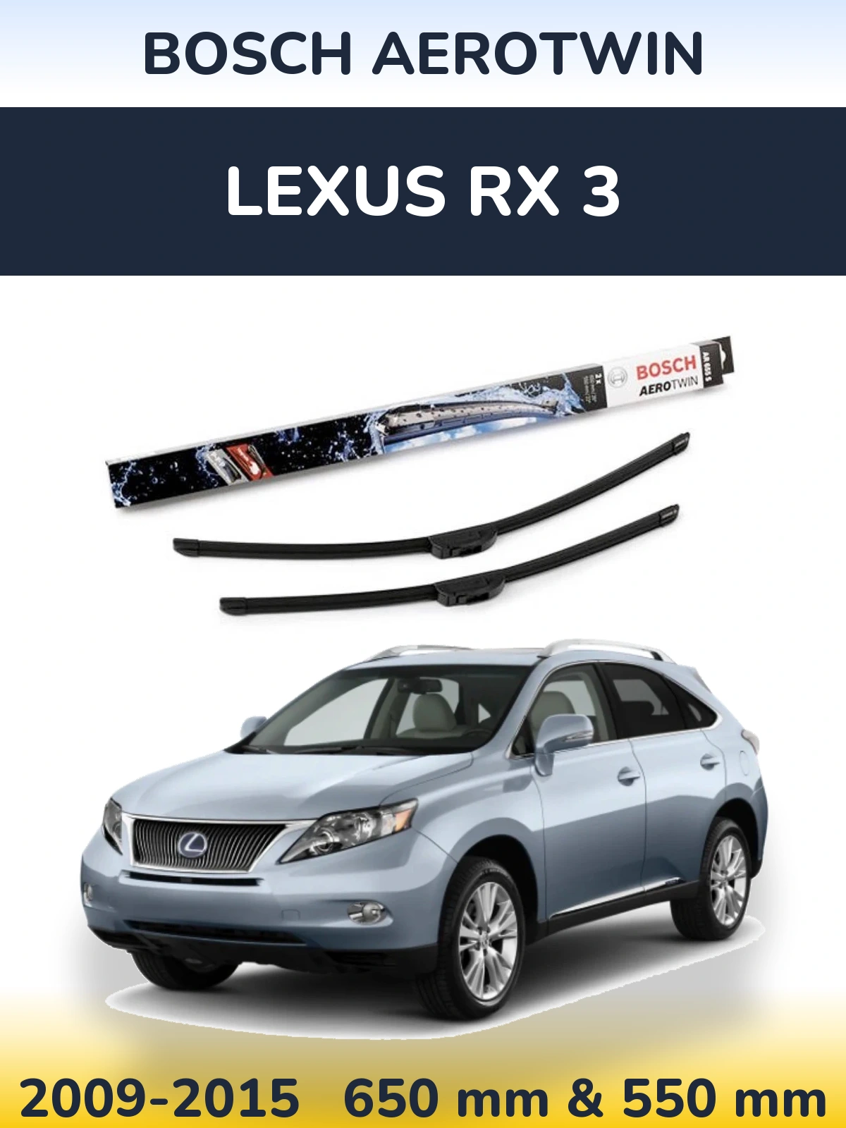 Komplet przednich wycieraczek BOSCH AeroTwin 650 & 550 mm do Lexus RX 3 2009-2015
