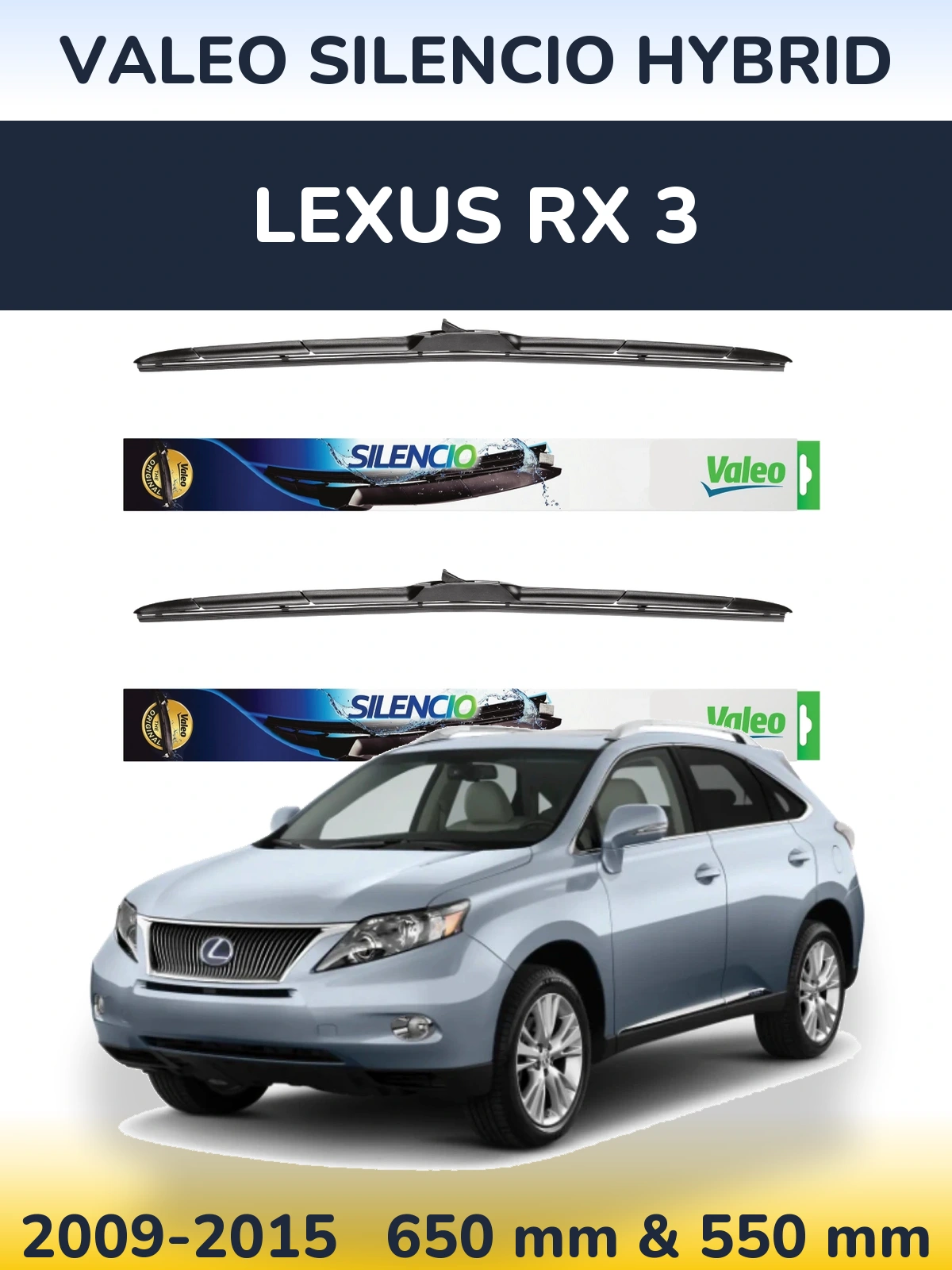 Комплект передних дворников Valeo Silencio Hybrid 650 & 550 мм для Lexus RX 3 2009-2015
