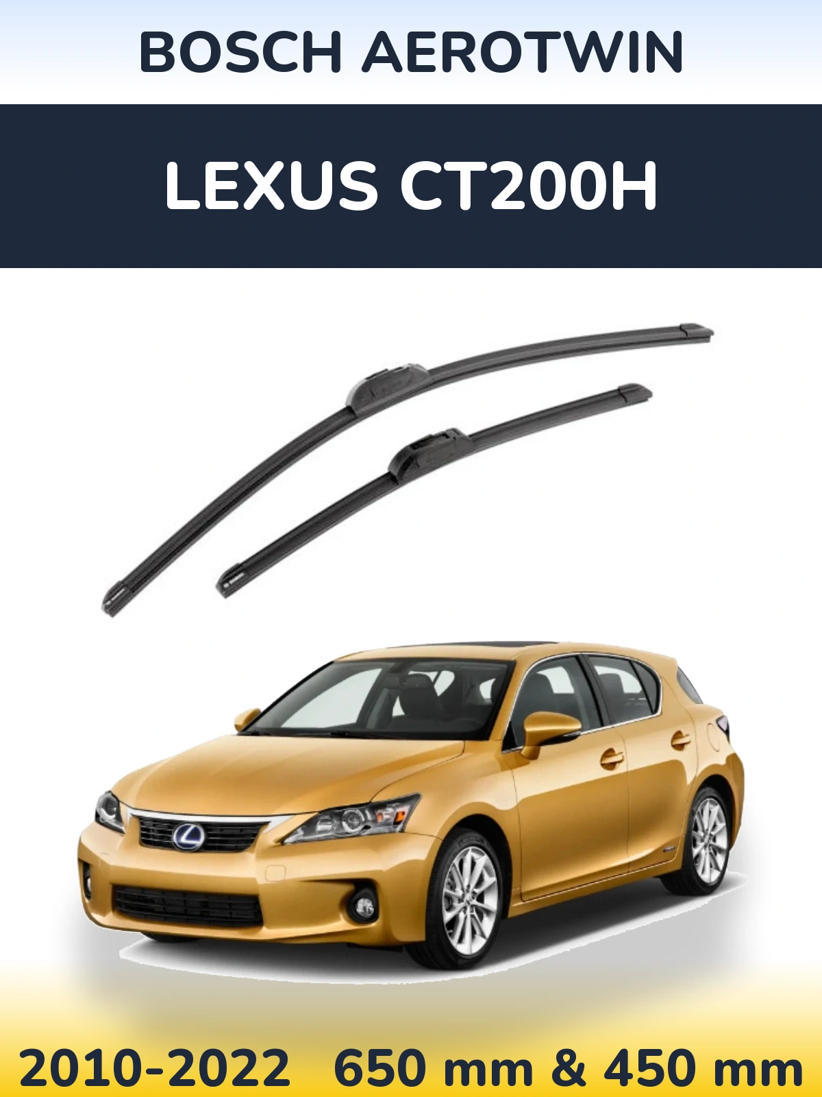 Komplet przednich wycieraczek BOSCH AeroTwin 650 & 450 mm do Lexus CT200h 2010-2022