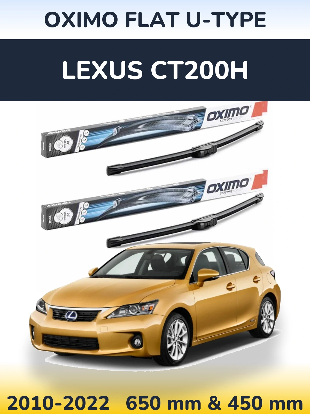 Komplet przednich wycieraczek Oximo Flat U-type 650 & 450 mm do Lexus CT200h 2010-2022