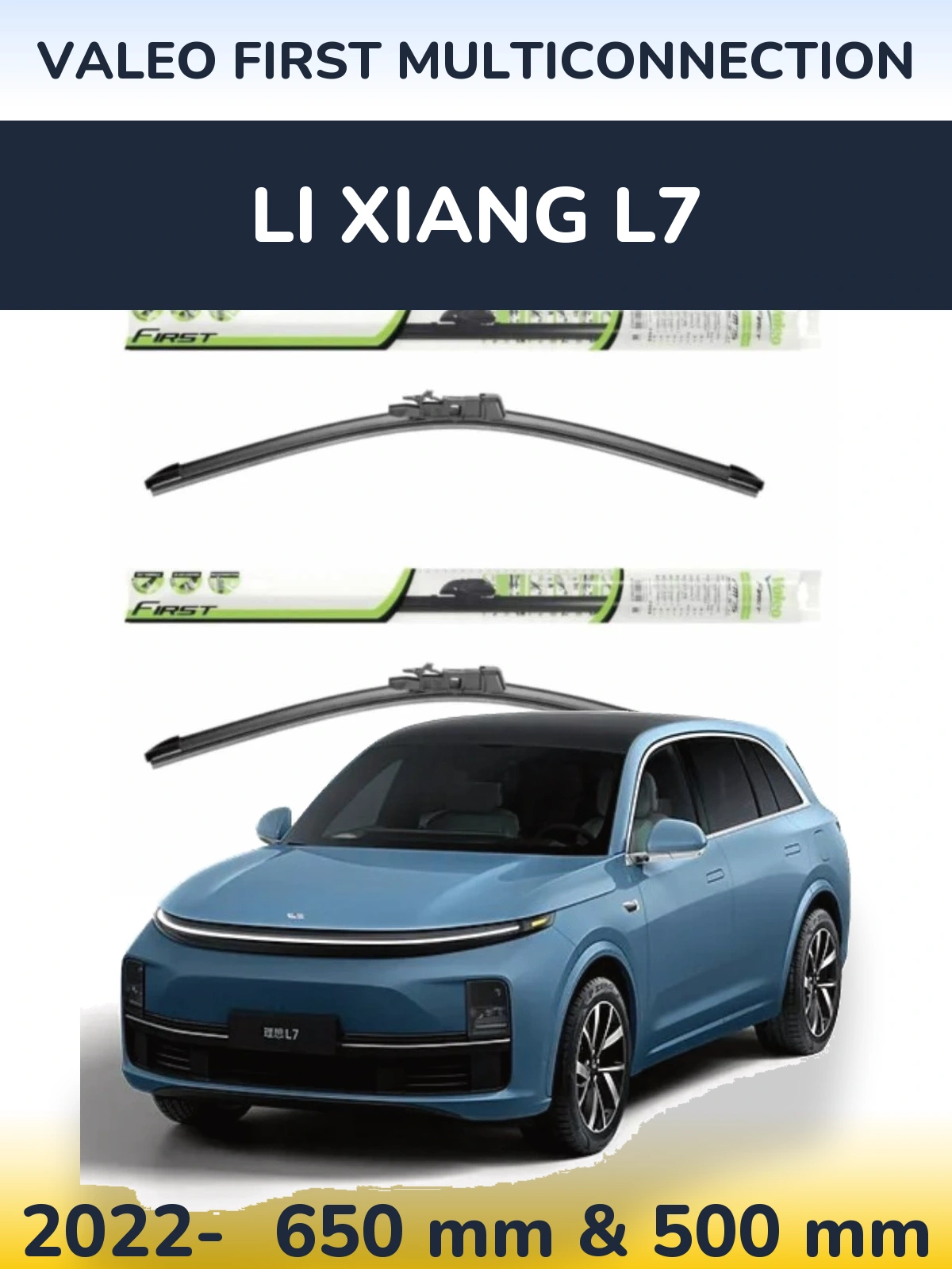 Komplet przednich wycieraczek Valeo First MultiConnection 650 & 500 mm do Li Xiang L7 2022-2026