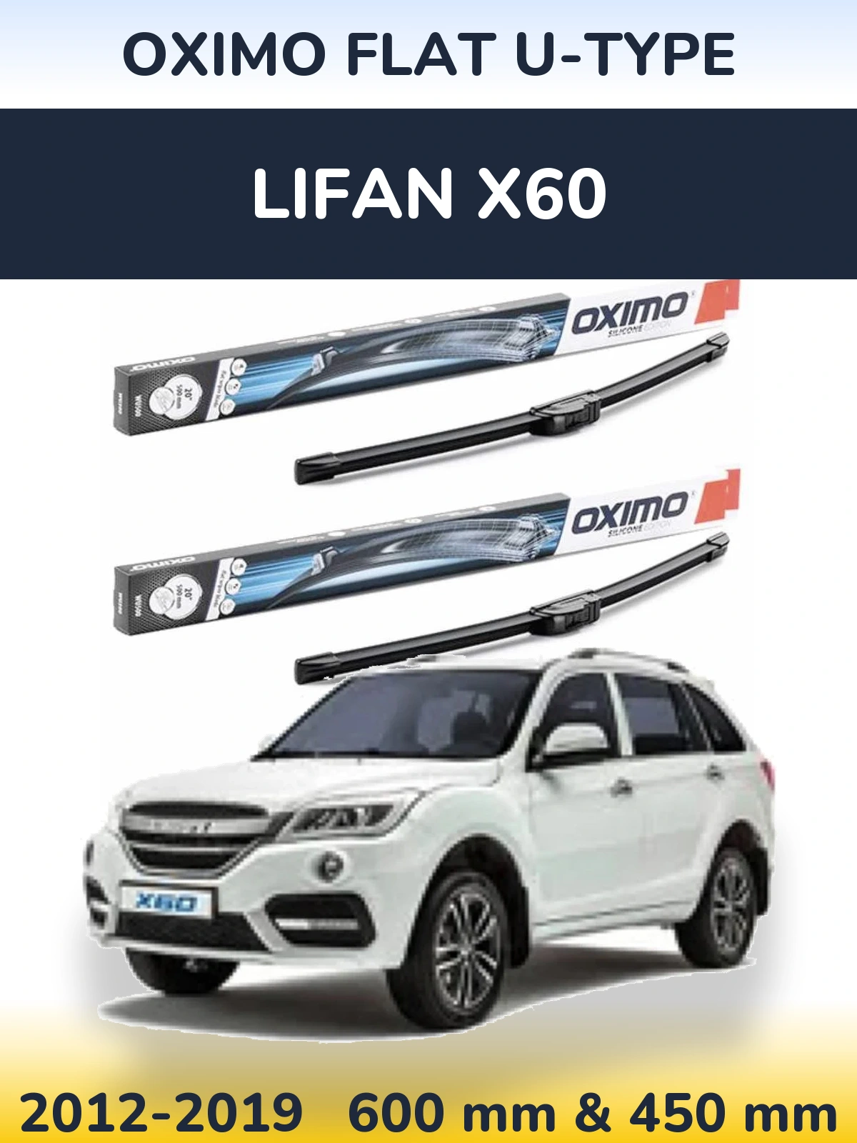 Komplet przednich wycieraczek Oximo Flat U-type 600 & 450 mm do Lifan X60 2012-2019