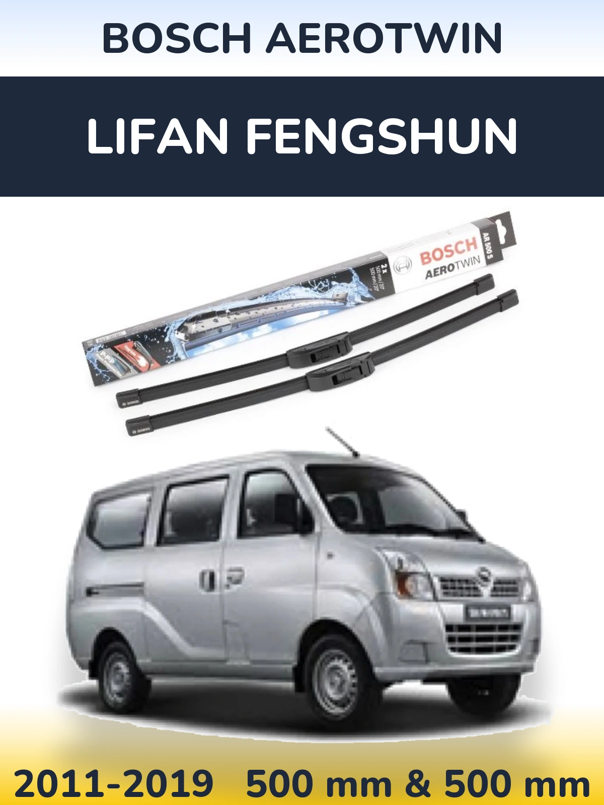 Komplet przednich wycieraczek BOSCH AeroTwin 500 & 500 mm do Lifan Fengshun 2011-2019