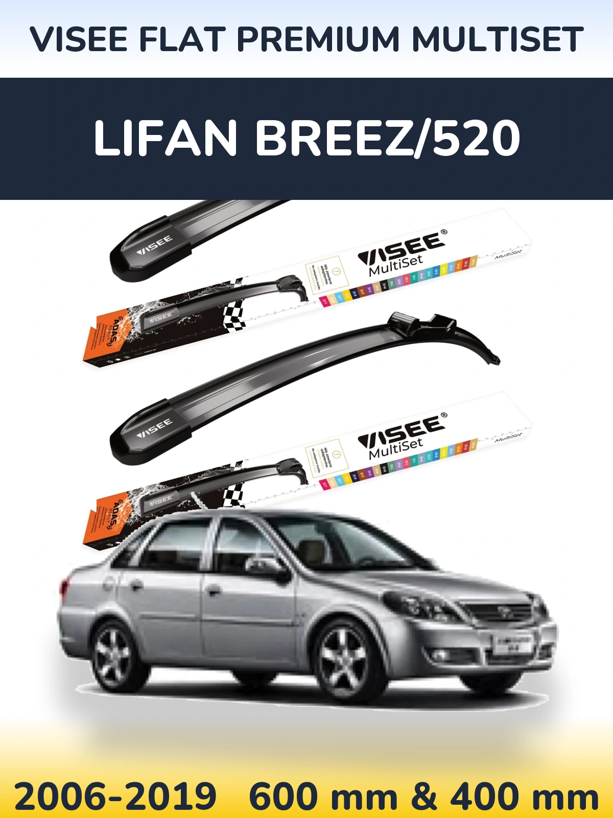 Komplet przednich wycieraczek VISEE FLAT PREMIUM MultiSet 600 & 400 mm do Lifan Breez/520 2006-2019