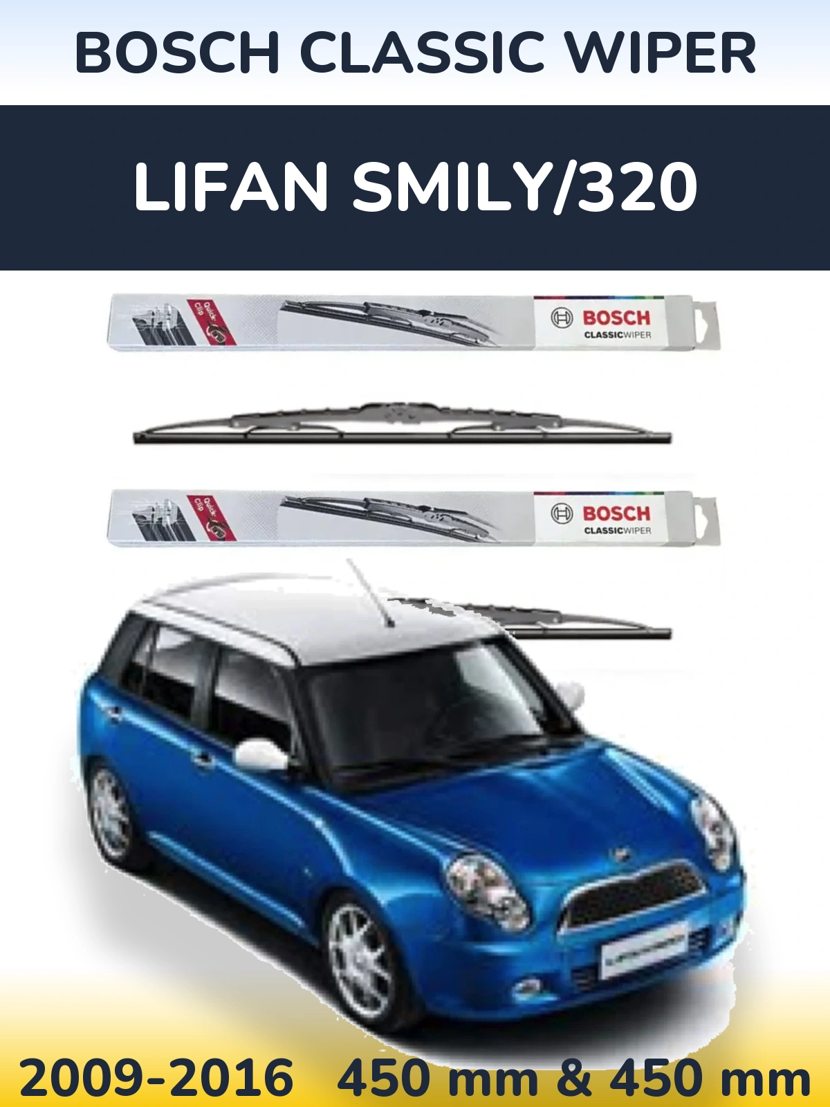 Komplet przednich wycieraczek BOSCH Classic Wiper 450 & 450 mm do Lifan Smily/320 2009-2016