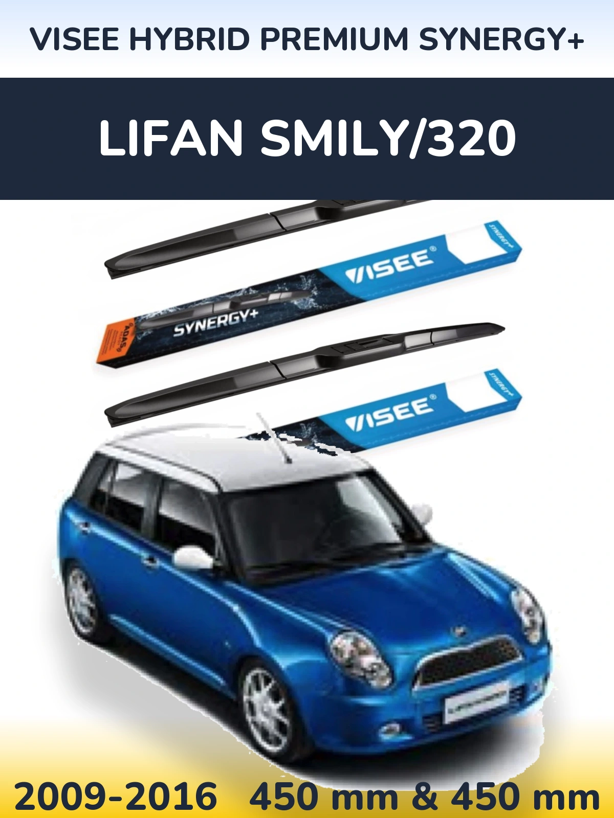Komplet przednich wycieraczek VISEE HYBRID PREMIUM SYNERGY+ 450 & 450 mm do Lifan Smily/320 2009-2016