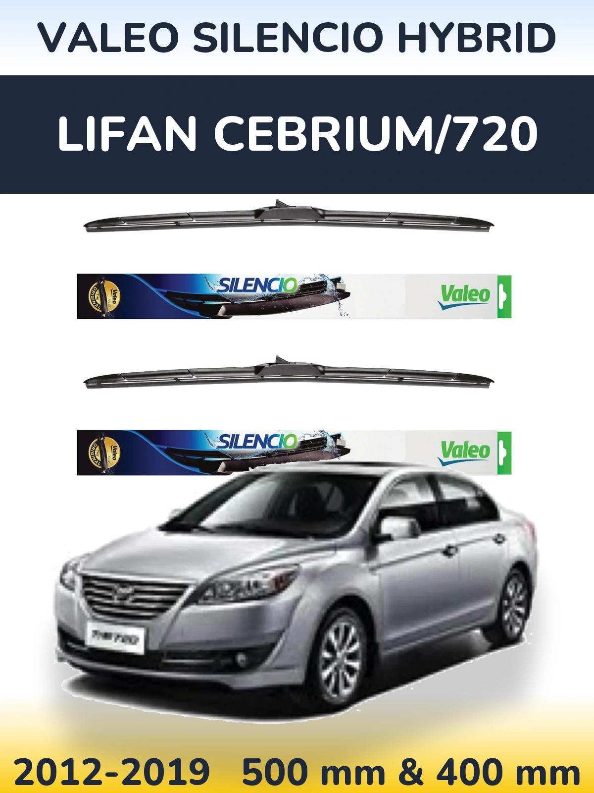 Komplet przednich wycieraczek Valeo Silencio Hybrid 500 & 400 mm do Lifan Cebrium/720 2012-2019