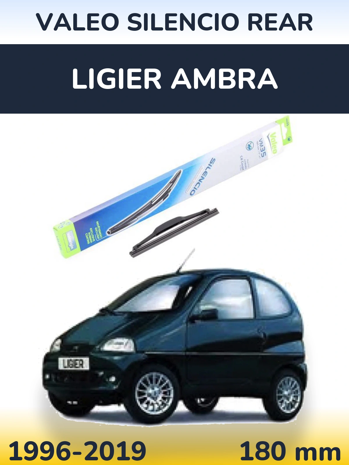 Tylna wycieraczka Valeo Silencio Rear 180 mm do Ligier Ambra 1996-2019