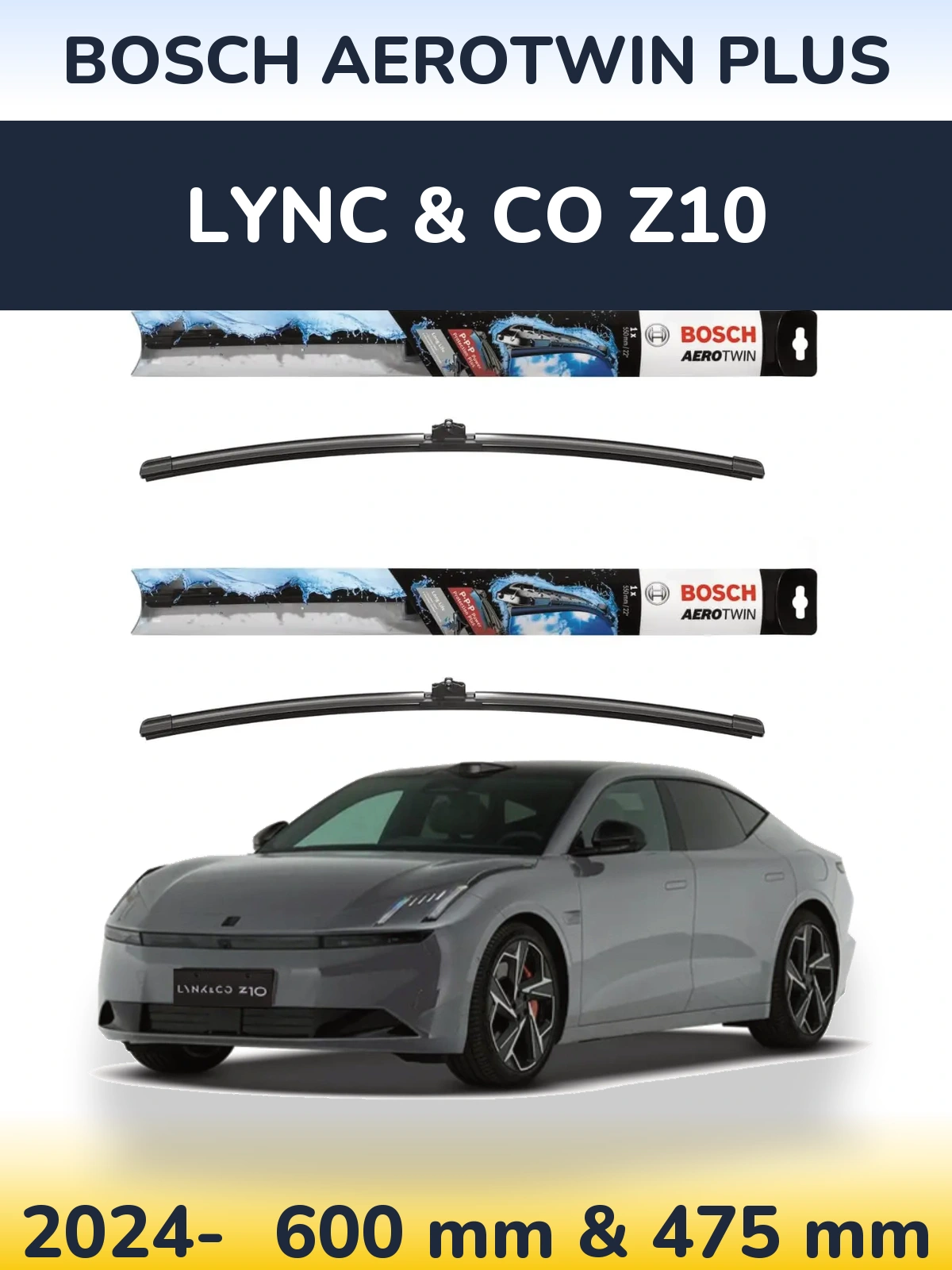 Komplet przednich wycieraczek BOSCH AeroTwin Plus 600 & 475 mm do Lync & Co Z10 2024-2026