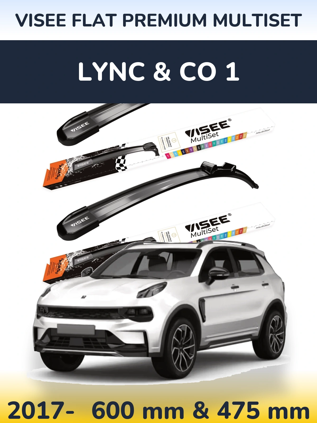 Front wiper blade set VISEE FLAT PREMIUM MultiSet 600 & 475 mm for Lync & Co 1 2017-2026