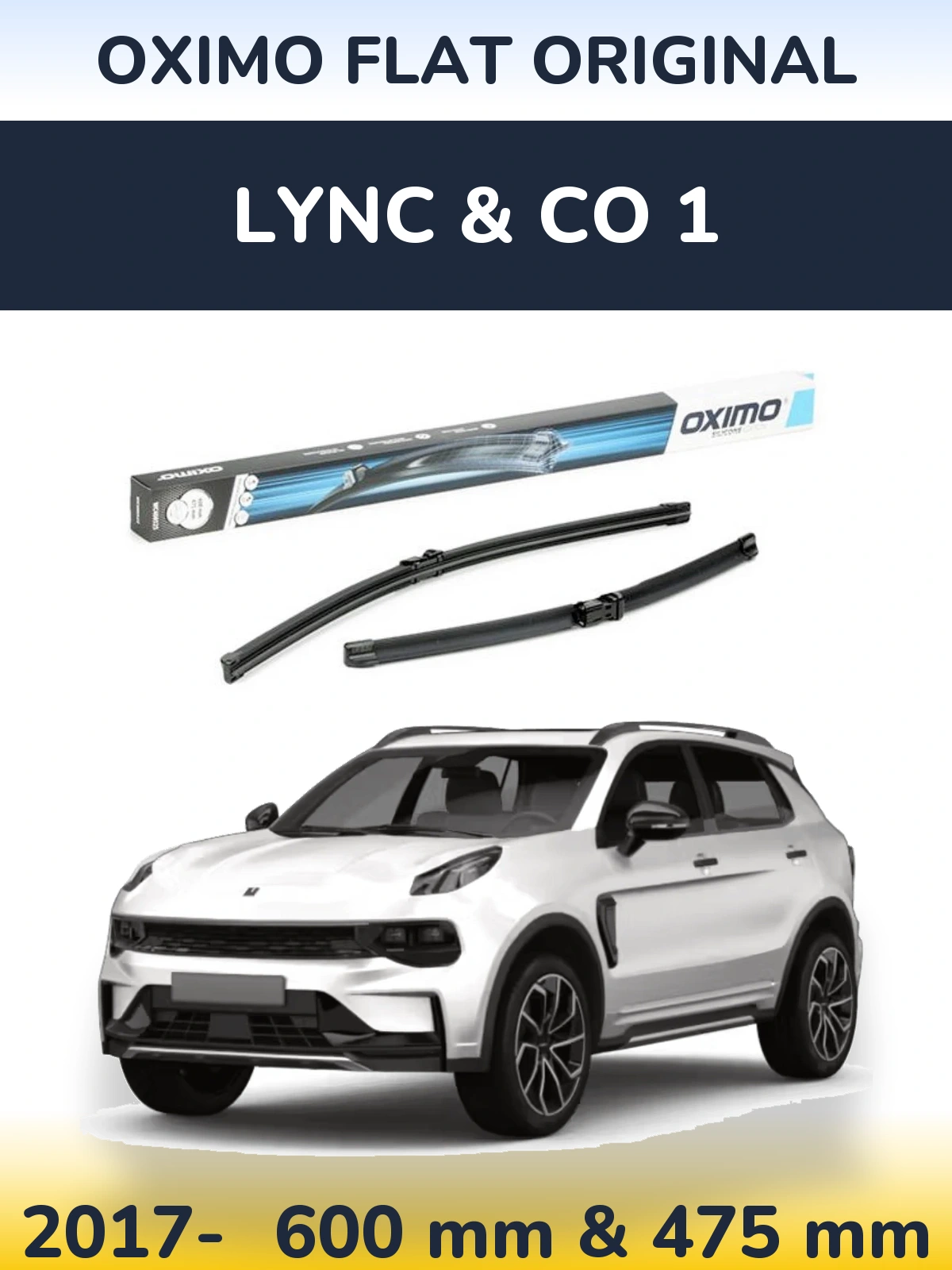 Front wiper blade set Oximo Flat Original 600 & 475 mm for Lync & Co 1 2017-2026