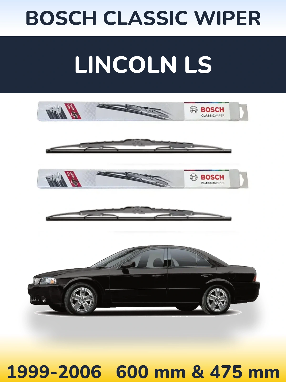 Front wiper blade set BOSCH Classic Wiper 600 & 475 mm for Lincoln LS 1999-2006