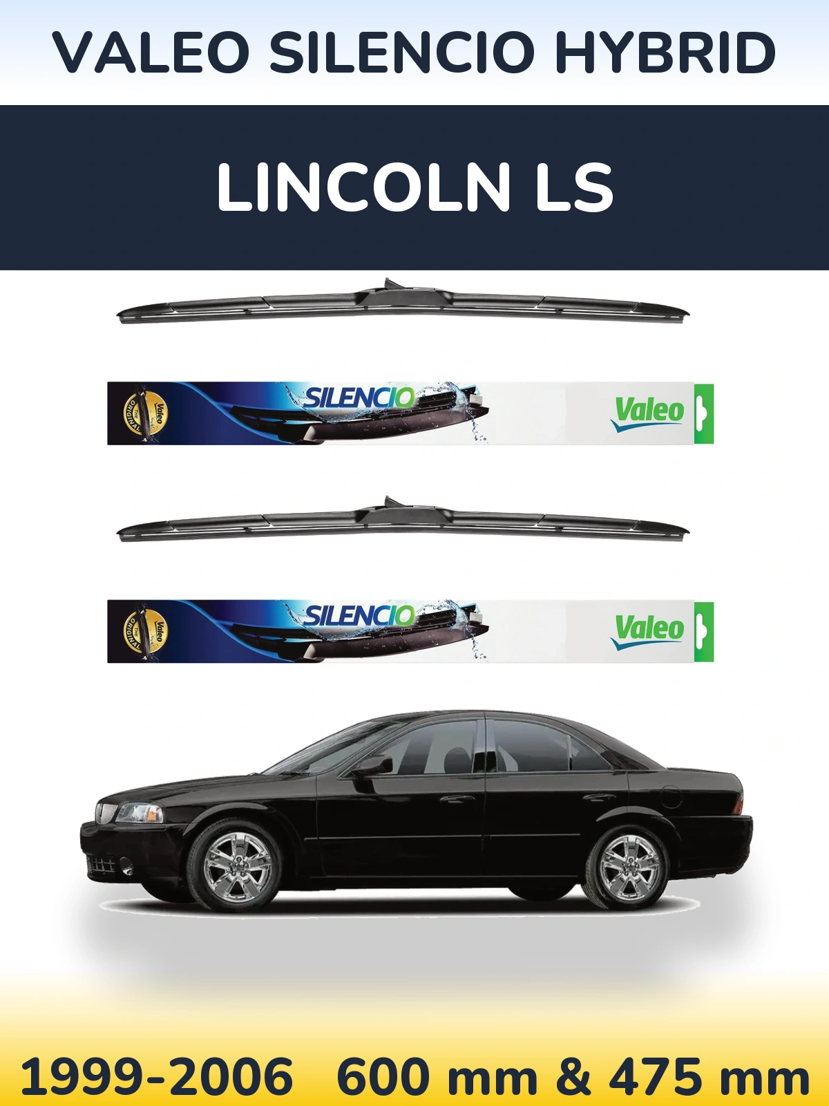 Front wiper blade set Valeo Silencio Hybrid 600 & 475 mm for Lincoln LS 1999-2006