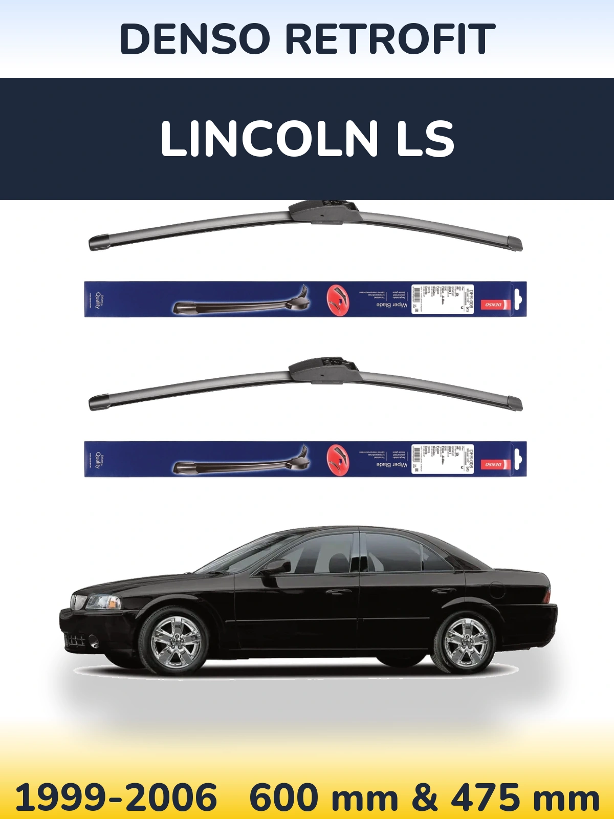 Komplet przednich wycieraczek Denso Retrofit 600 & 475 mm do Lincoln LS 1999-2006