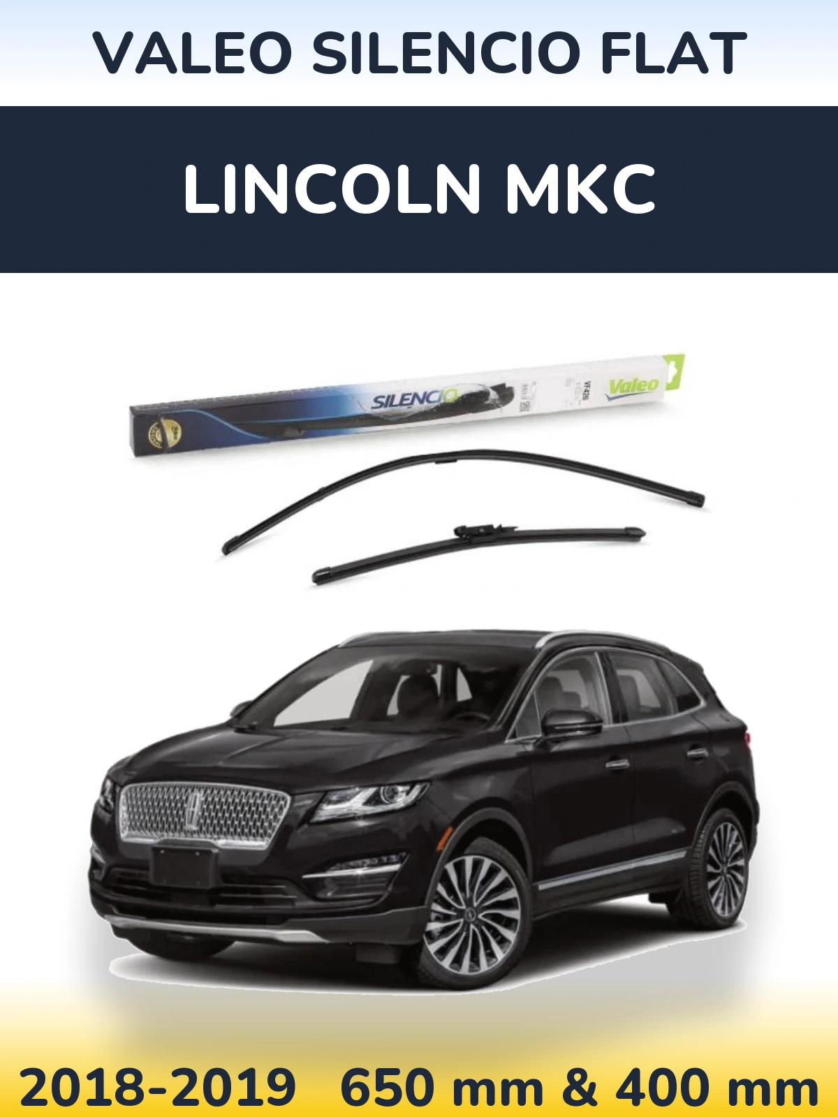 Komplet przednich wycieraczek Valeo Silencio Flat 650 & 400 mm do Lincoln MKC 2018-2019