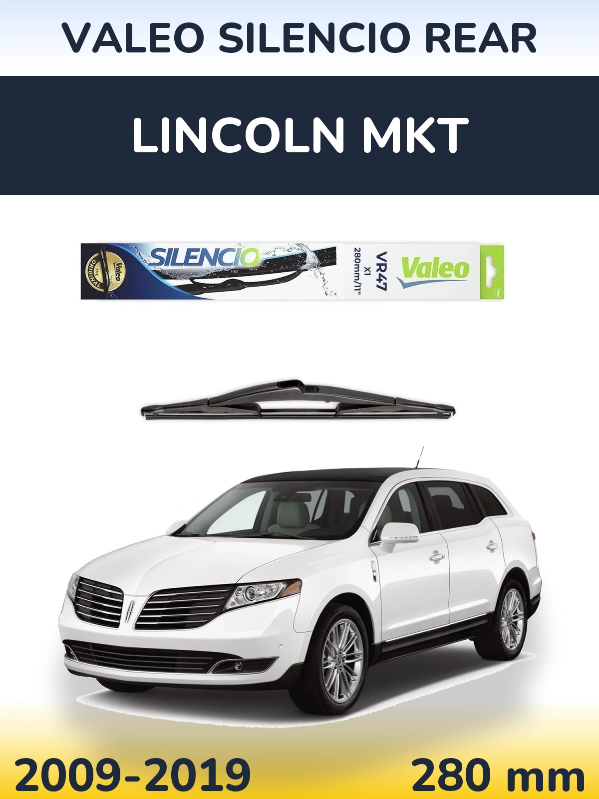 Rear wiper blade Valeo Silencio Rear 280 mm for Lincoln MKT 2009-2019