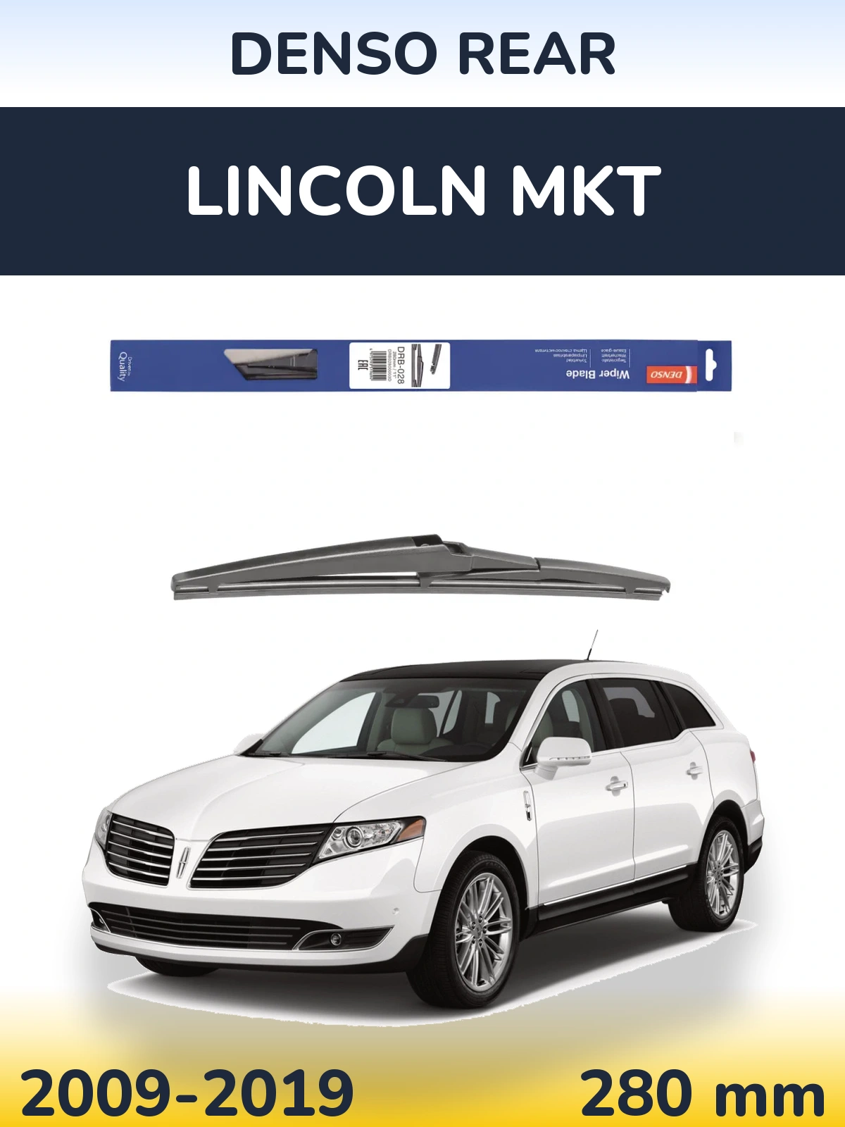 Tylna wycieraczka Denso Rear 280 mm do Lincoln MKT 2009-2019
