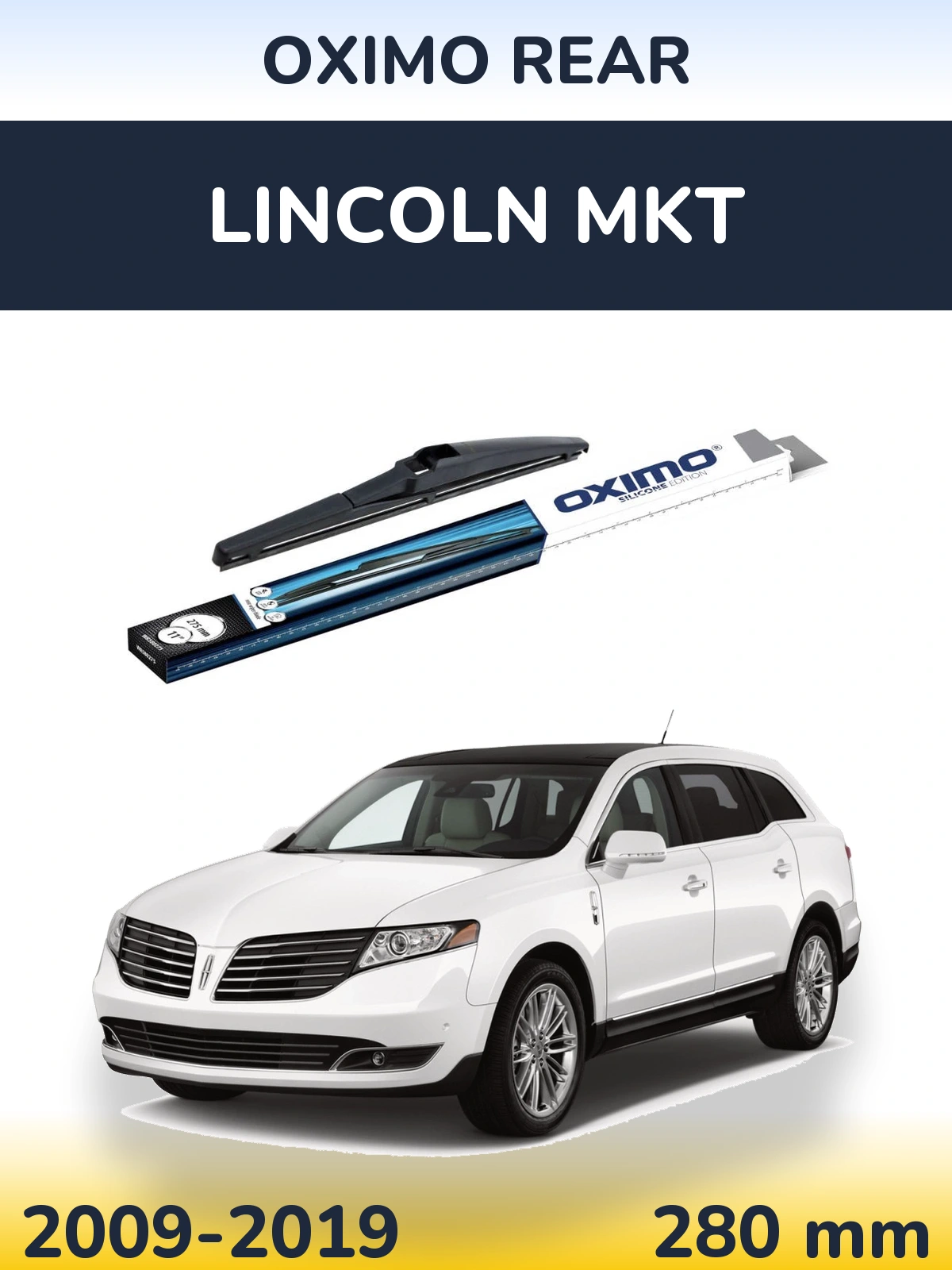Tylna wycieraczka Oximo Rear 280 mm do Lincoln MKT 2009-2019
