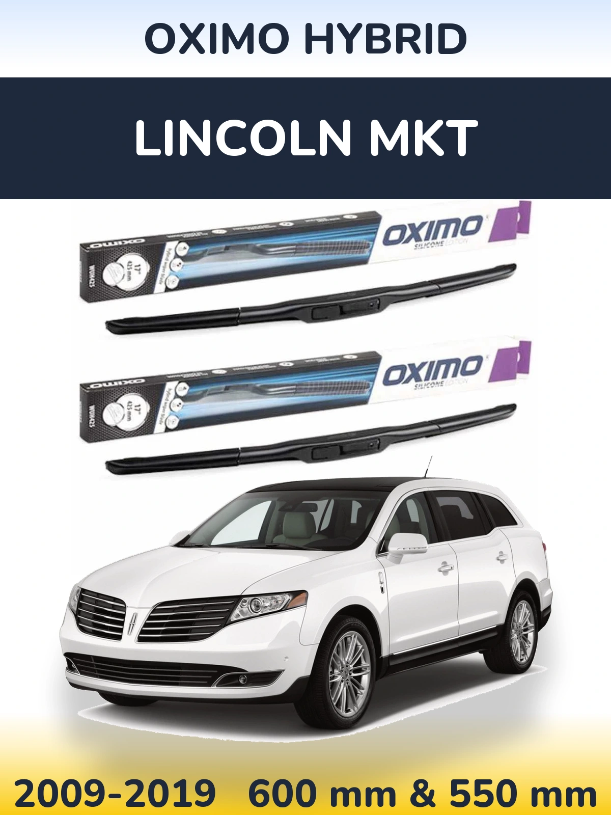 Komplet przednich wycieraczek Oximo Hybrid 600 & 550 mm do Lincoln MKT 2009-2019