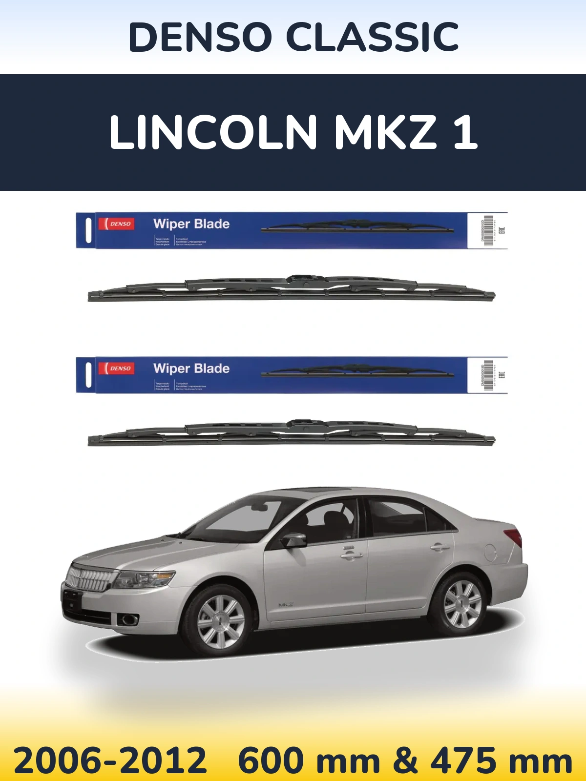 Komplet przednich wycieraczek Denso Classic 600 & 475 mm do Lincoln MKZ 1 2006-2012