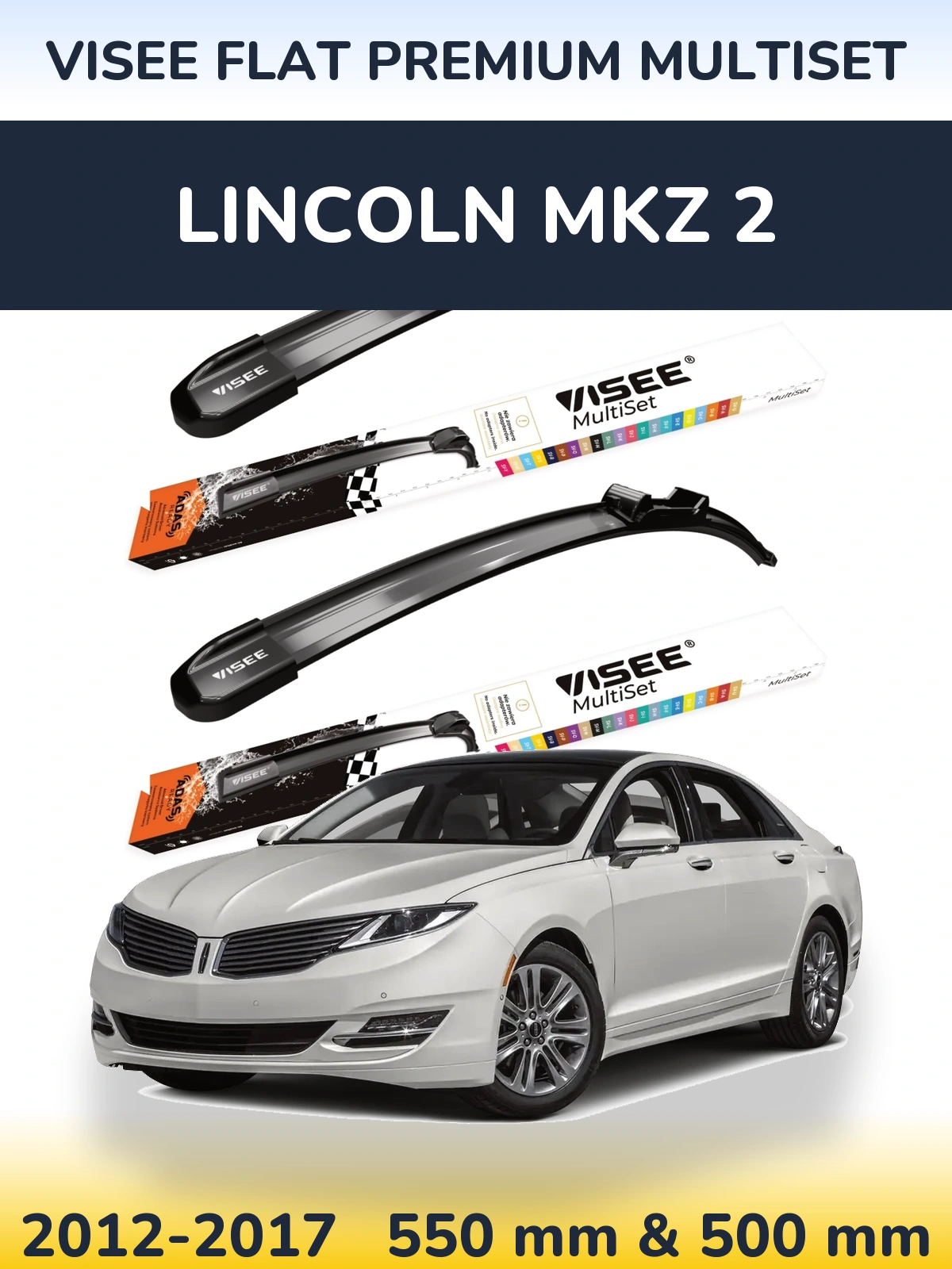 Комплект передних дворников VISEE FLAT PREMIUM MultiSet 550 & 500 мм для Lincoln MKZ 2 2012-2017