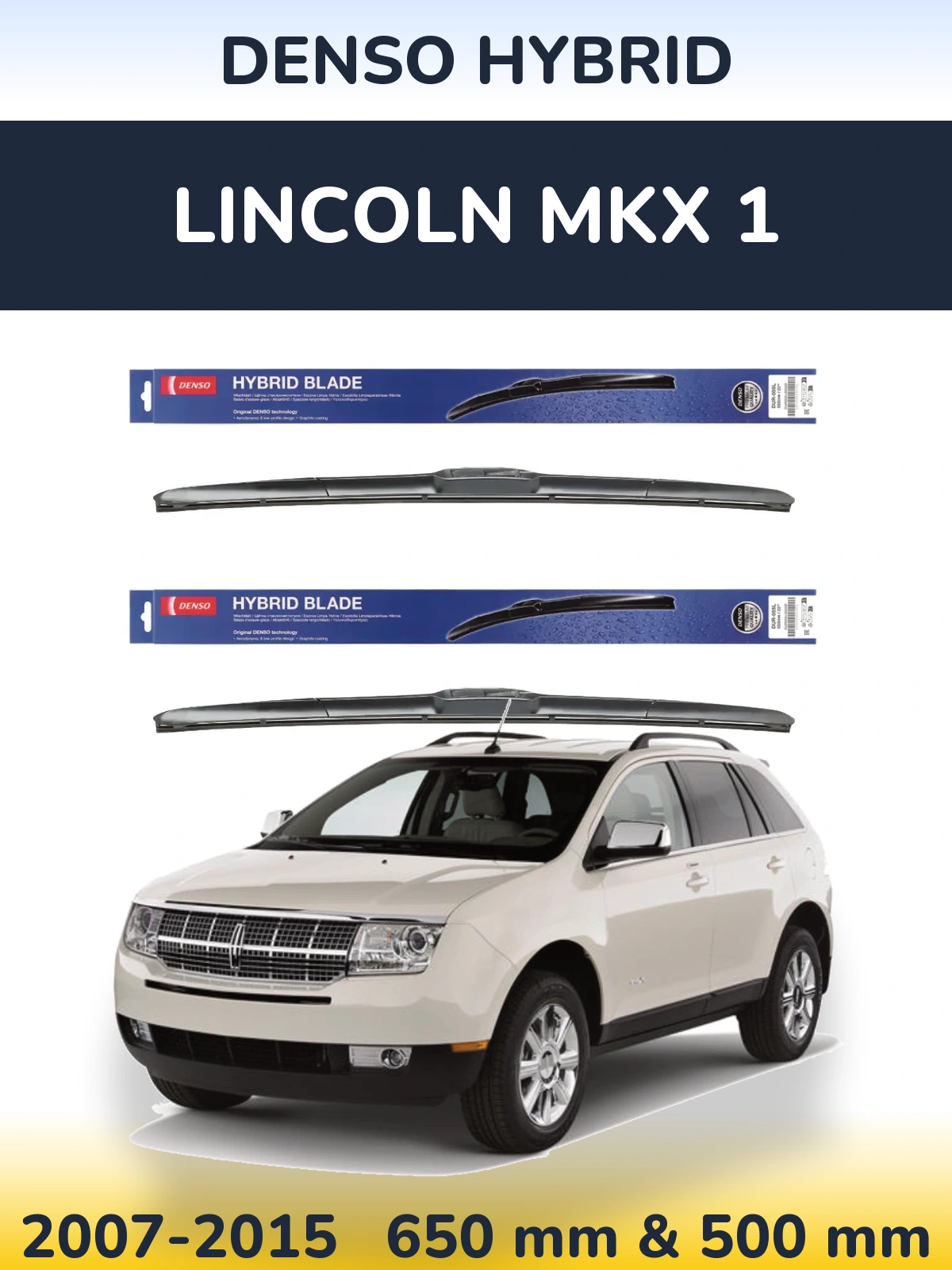 Komplet przednich wycieraczek Denso Hybrid 650 & 500 mm do Lincoln MKX 1 2007-2015