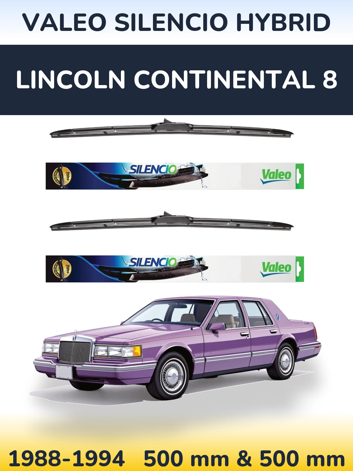 Komplet przednich wycieraczek Valeo Silencio Hybrid 500 & 500 mm do Lincoln Continental 8 1988-1994