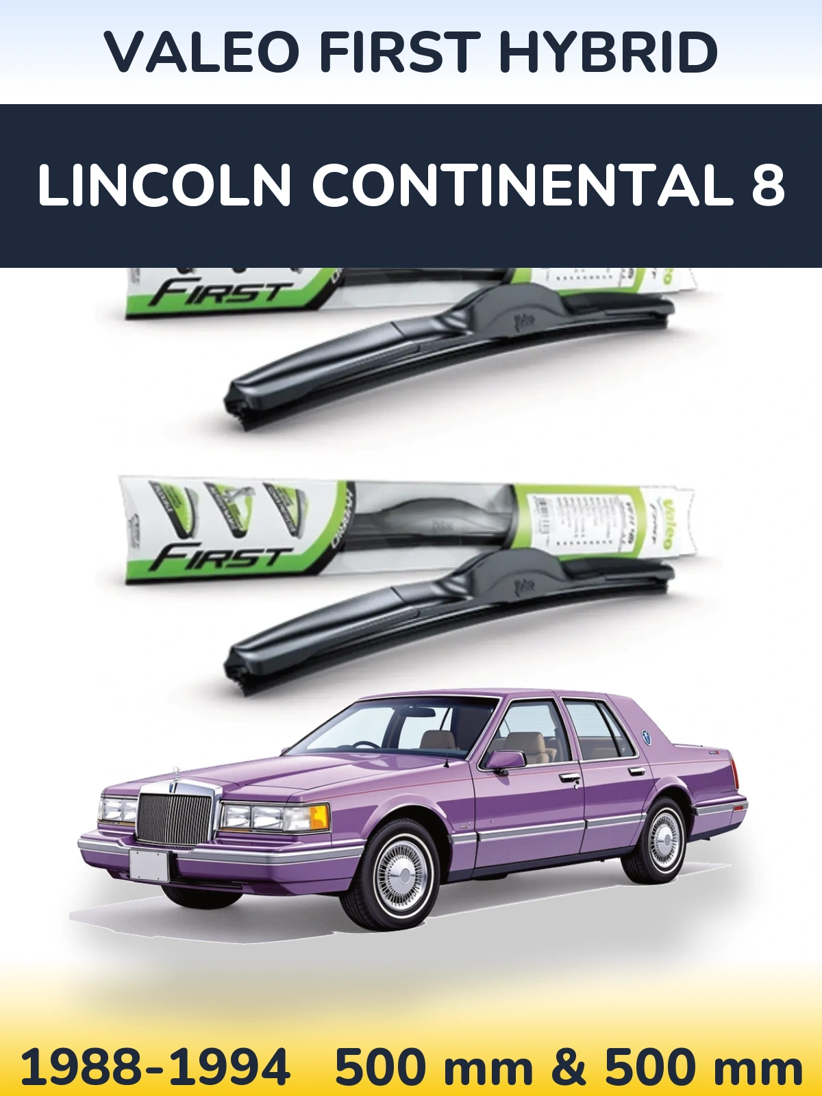 Комплект передних дворников Valeo First Hybrid 500 & 500 мм для Lincoln Continental 8 1988-1994