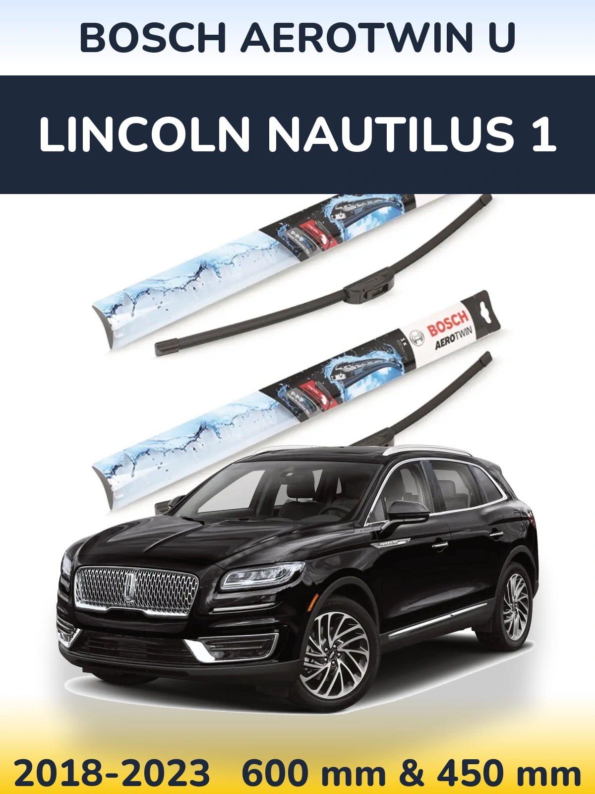 Komplet przednich wycieraczek BOSCH AeroTwin U 600 & 450 mm do Lincoln Nautilus 1 2018-2023