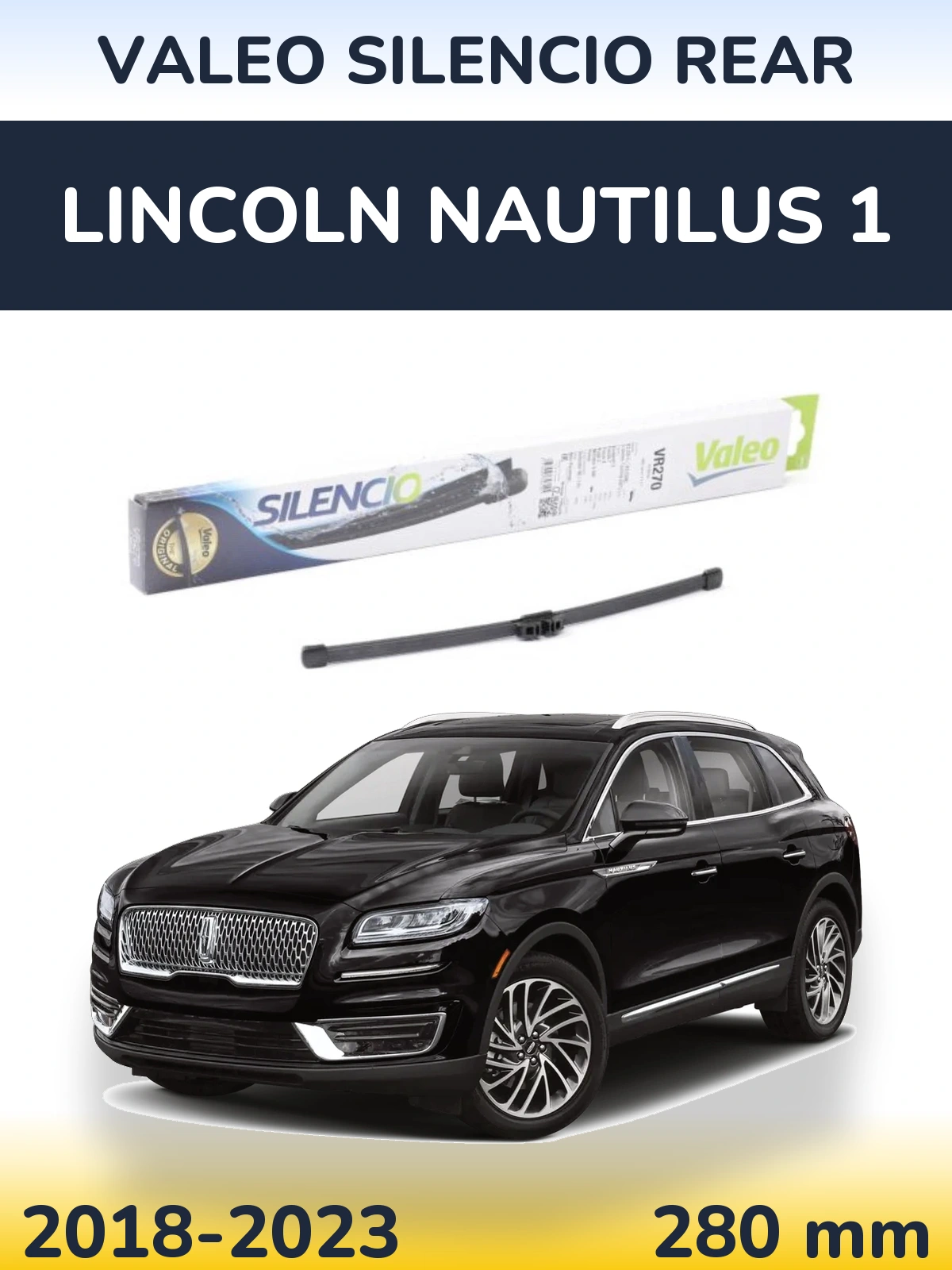 Задний дворник Valeo Silencio Rear 280 мм для Lincoln Nautilus 1 2018-2023