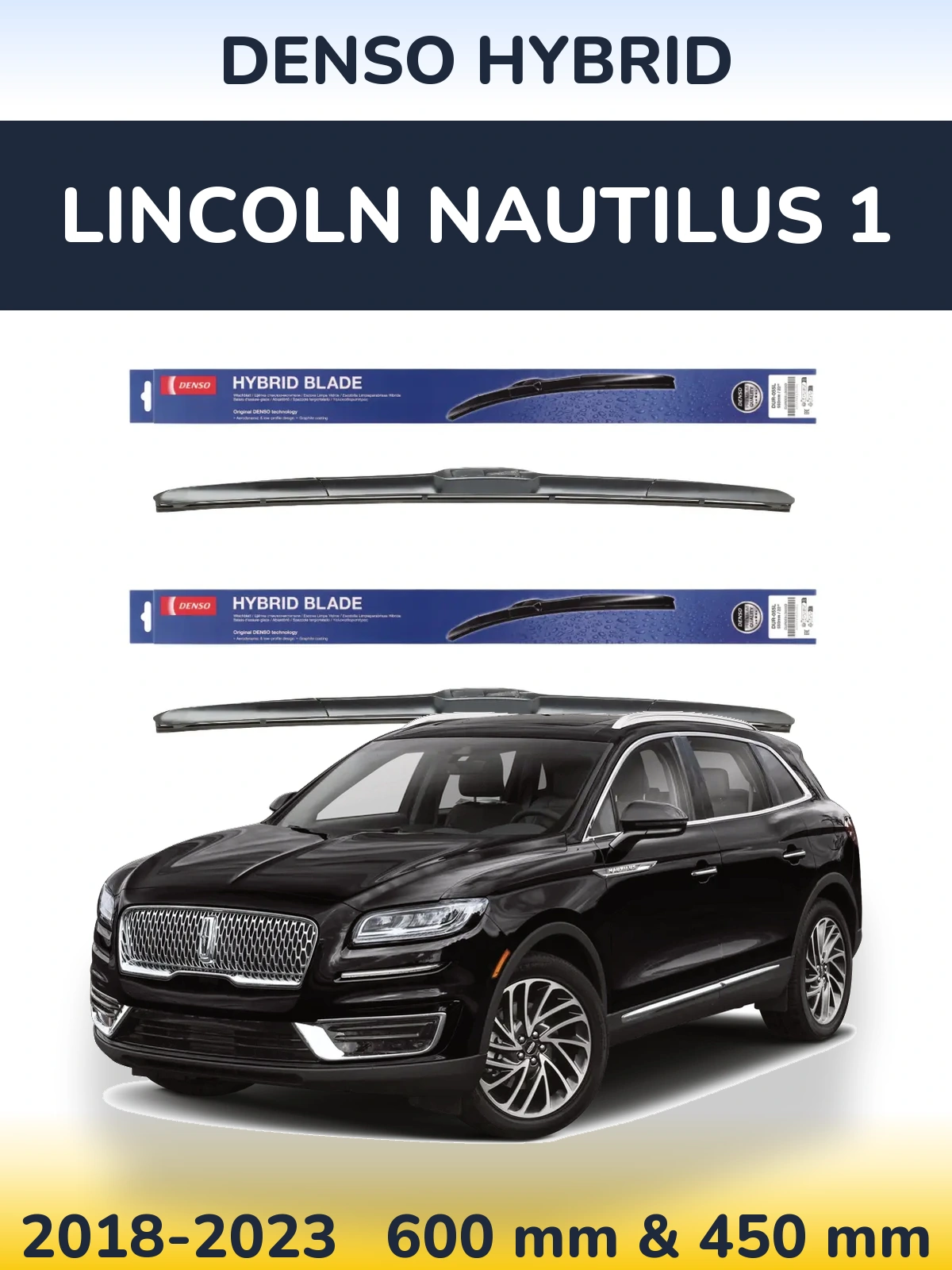 Komplet przednich wycieraczek Denso Hybrid 600 & 450 mm do Lincoln Nautilus 1 2018-2023