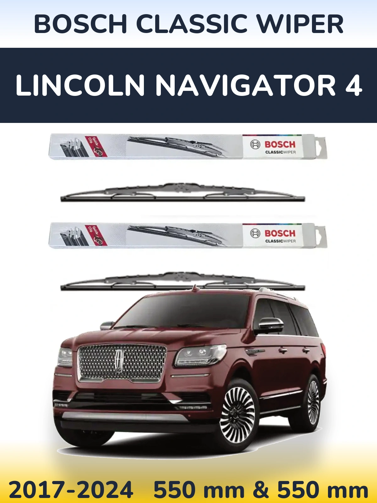 Front wiper blade set BOSCH Classic Wiper 550 & 550 mm for Lincoln Navigator 4 2017-2024